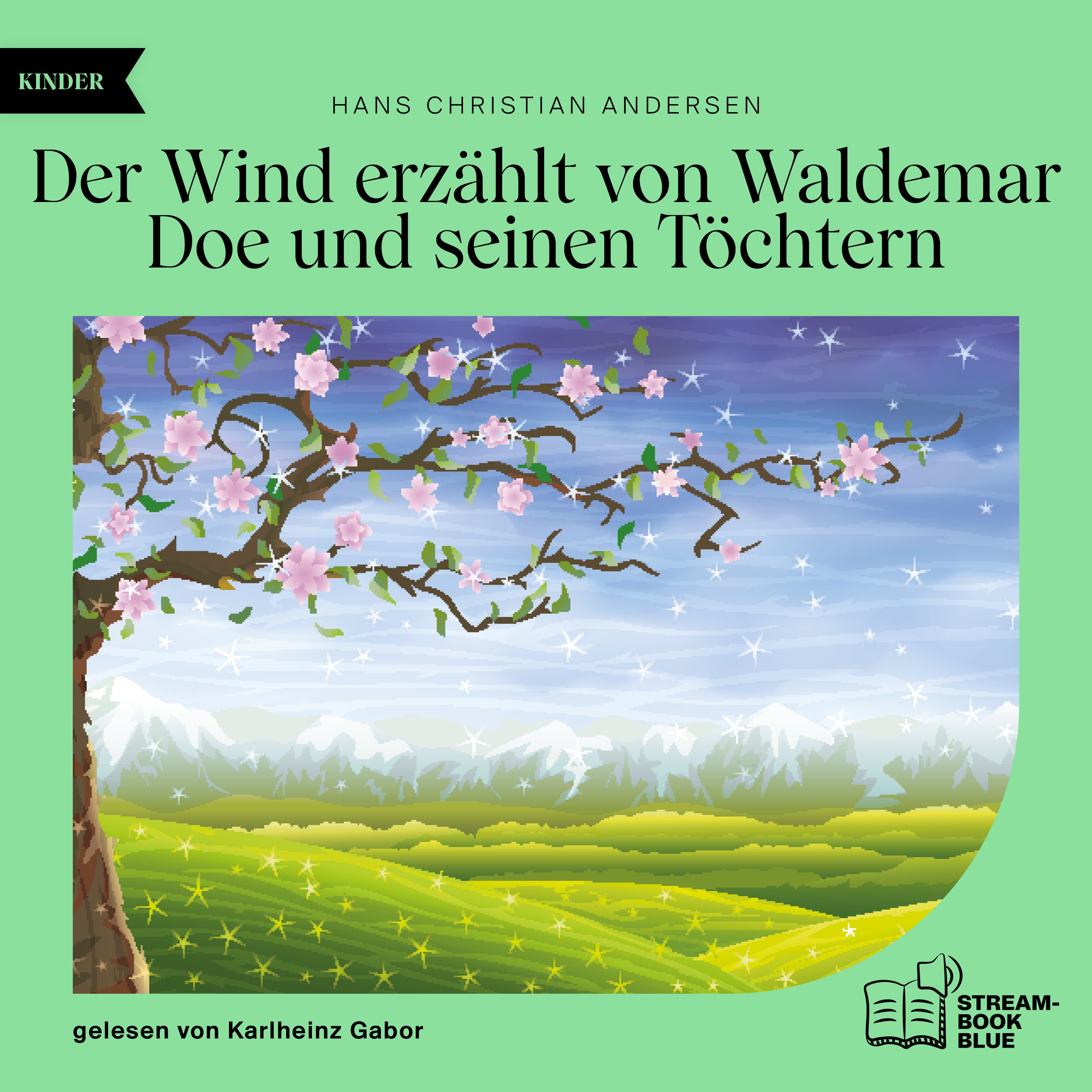 Der Wind erzählt von Waldemar Doe und seinen Töchtern