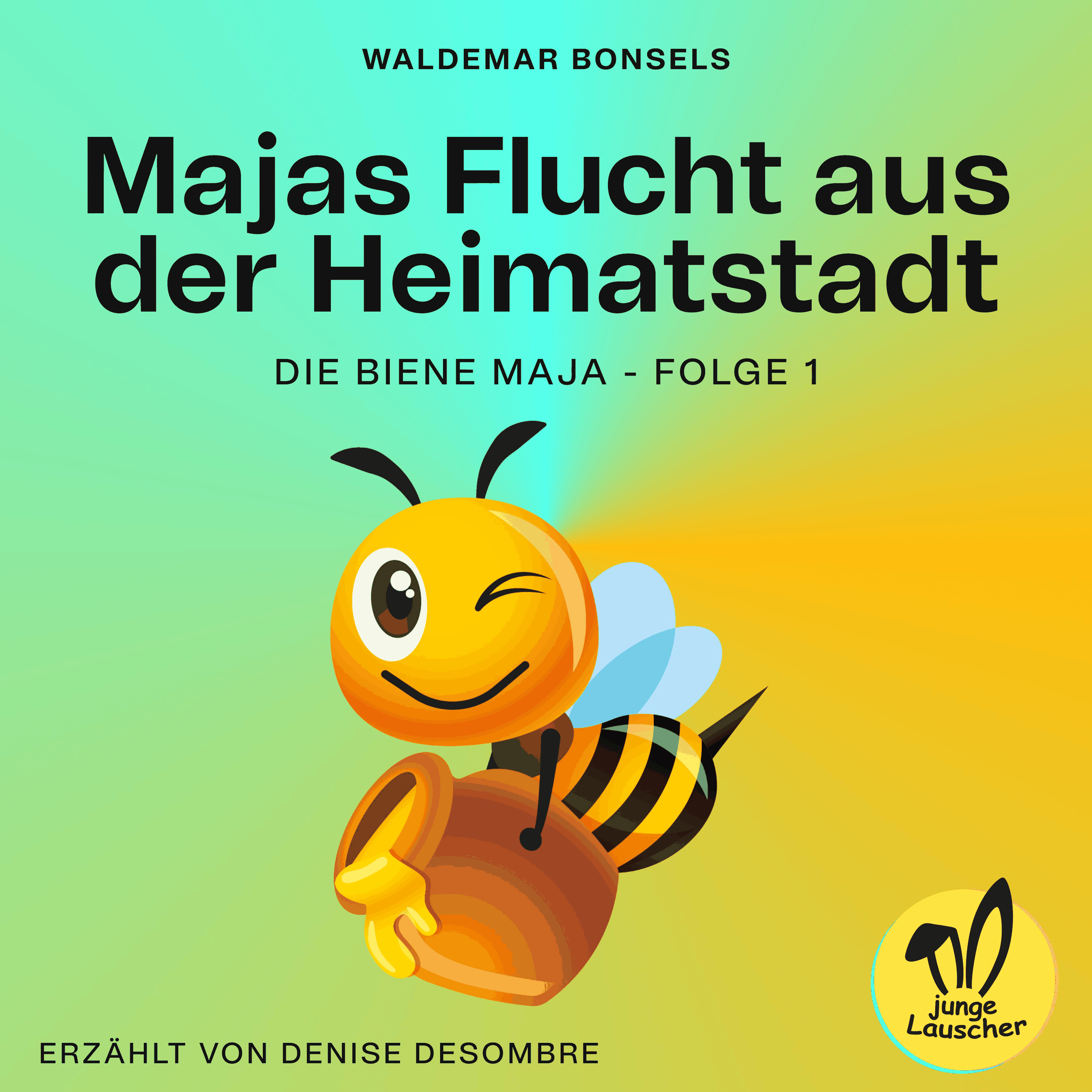 Majas Flucht aus der Heimatstadt (Die Biene Maja, Folge 1)