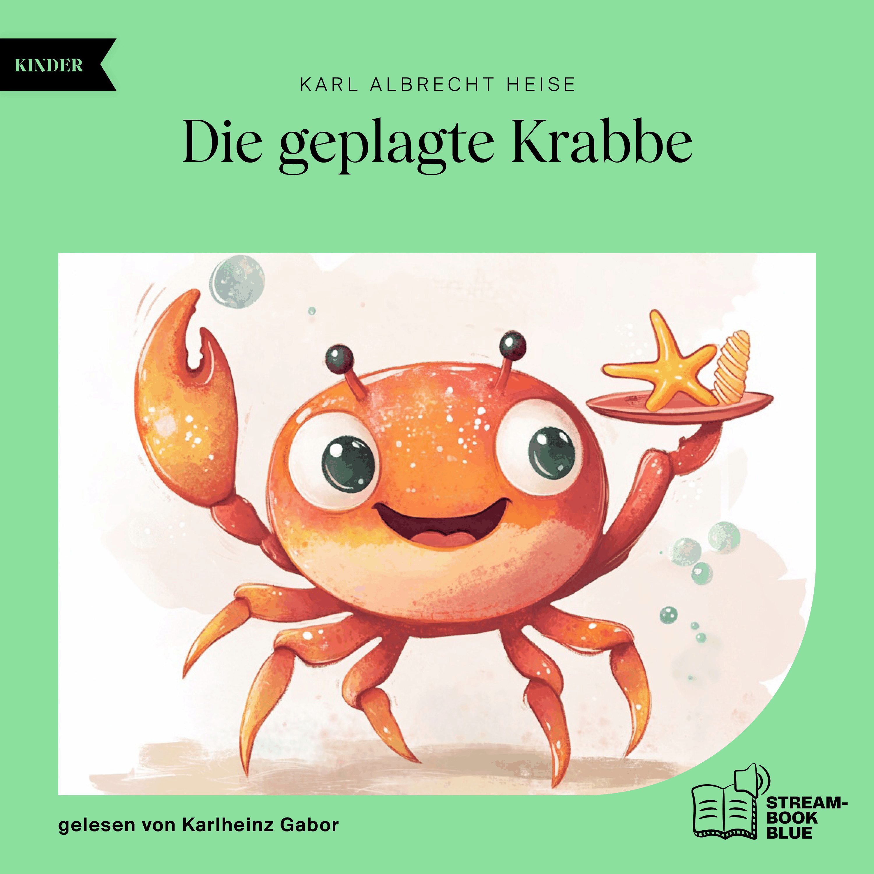 Die geplagte Krabbe