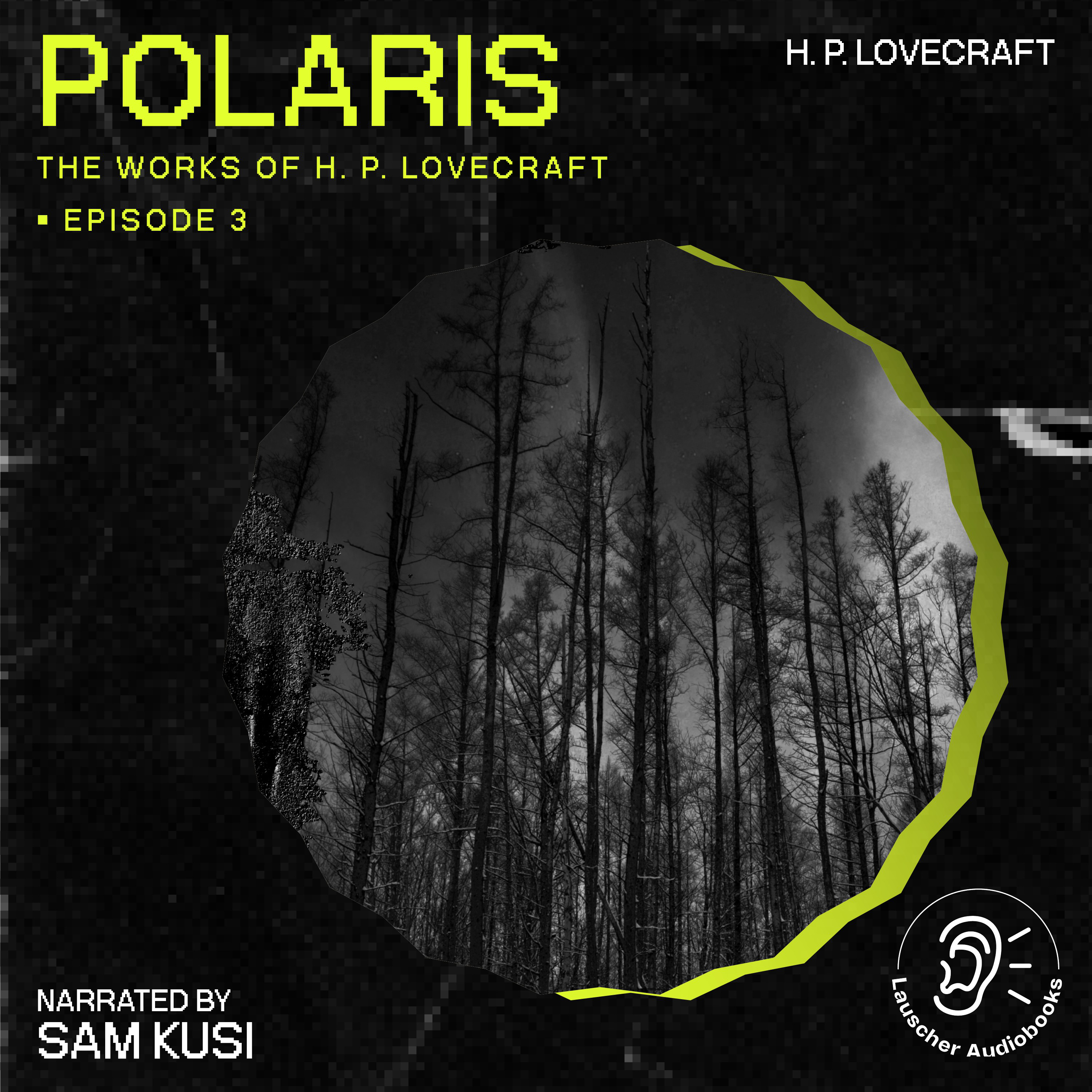 Polaris (The Work of H. P. Lovecraft, Episode 3)