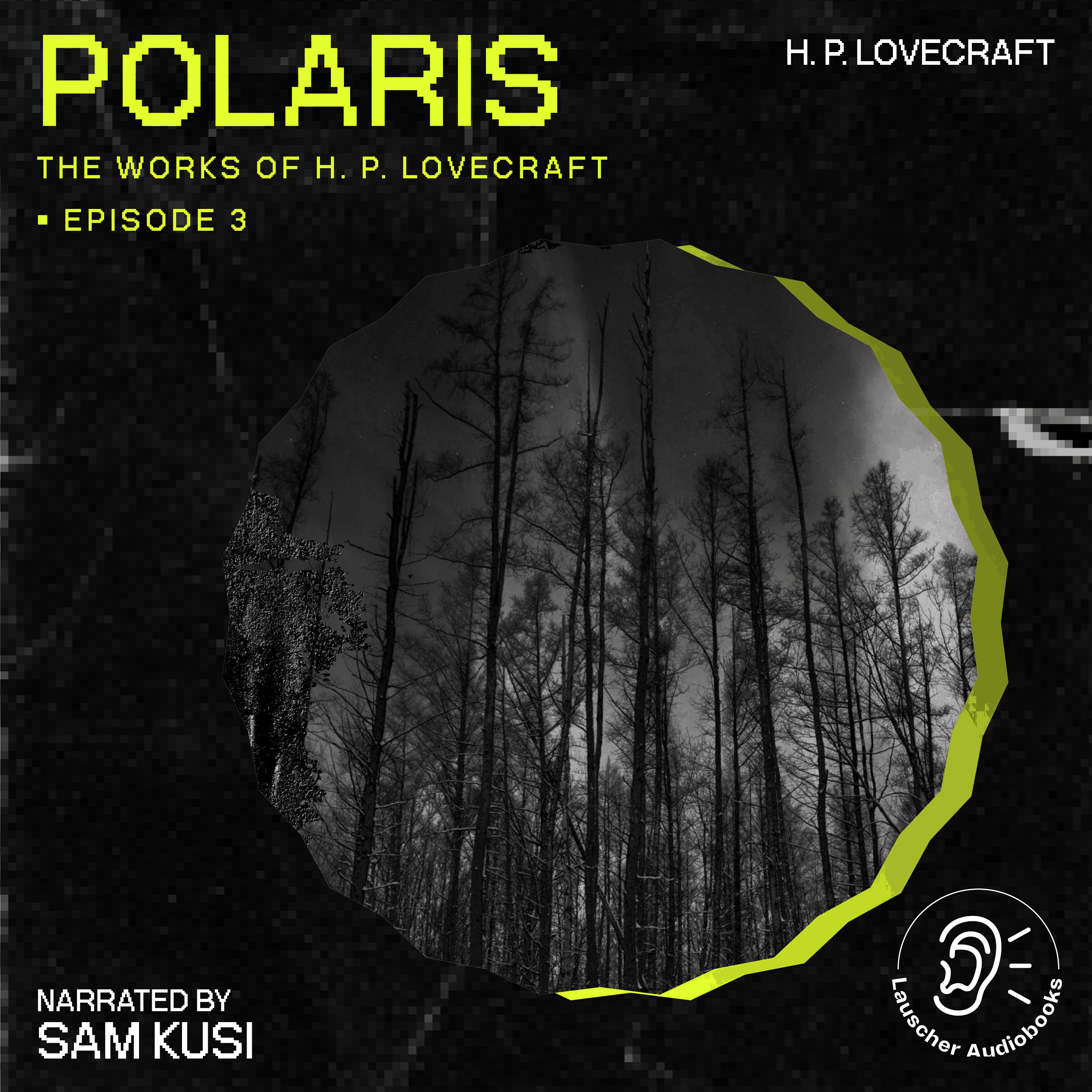 Polaris (The Work of H. P. Lovecraft, Episode 3)