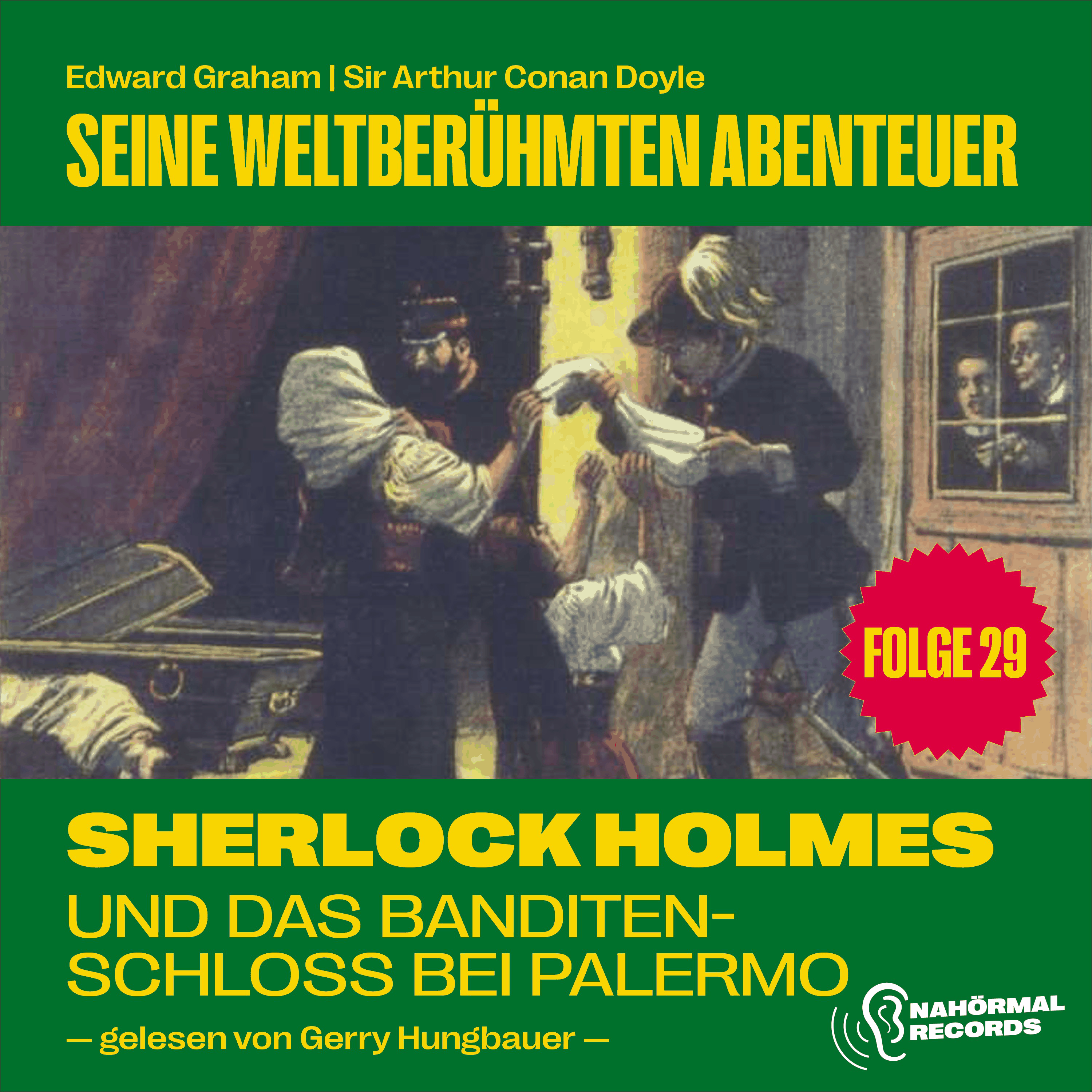 Sherlock Holmes und das Banditenschloss bei Palermo (Seine weltberühmten Abenteuer, Folge 29)
