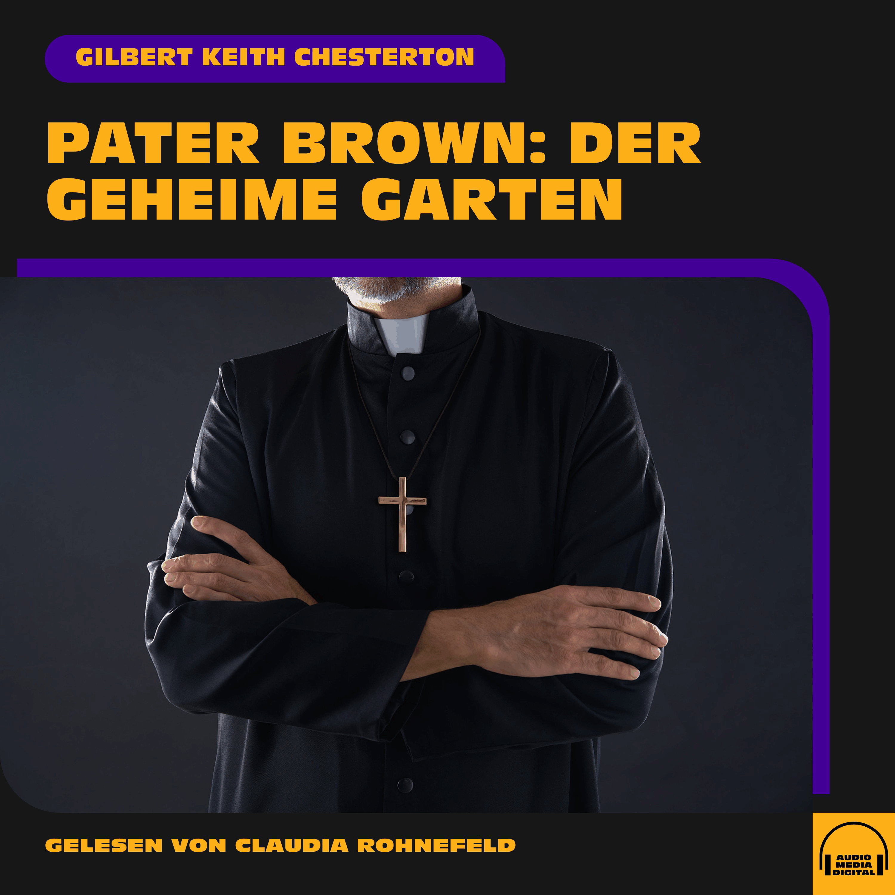 Pater Brown: Der geheime Garten