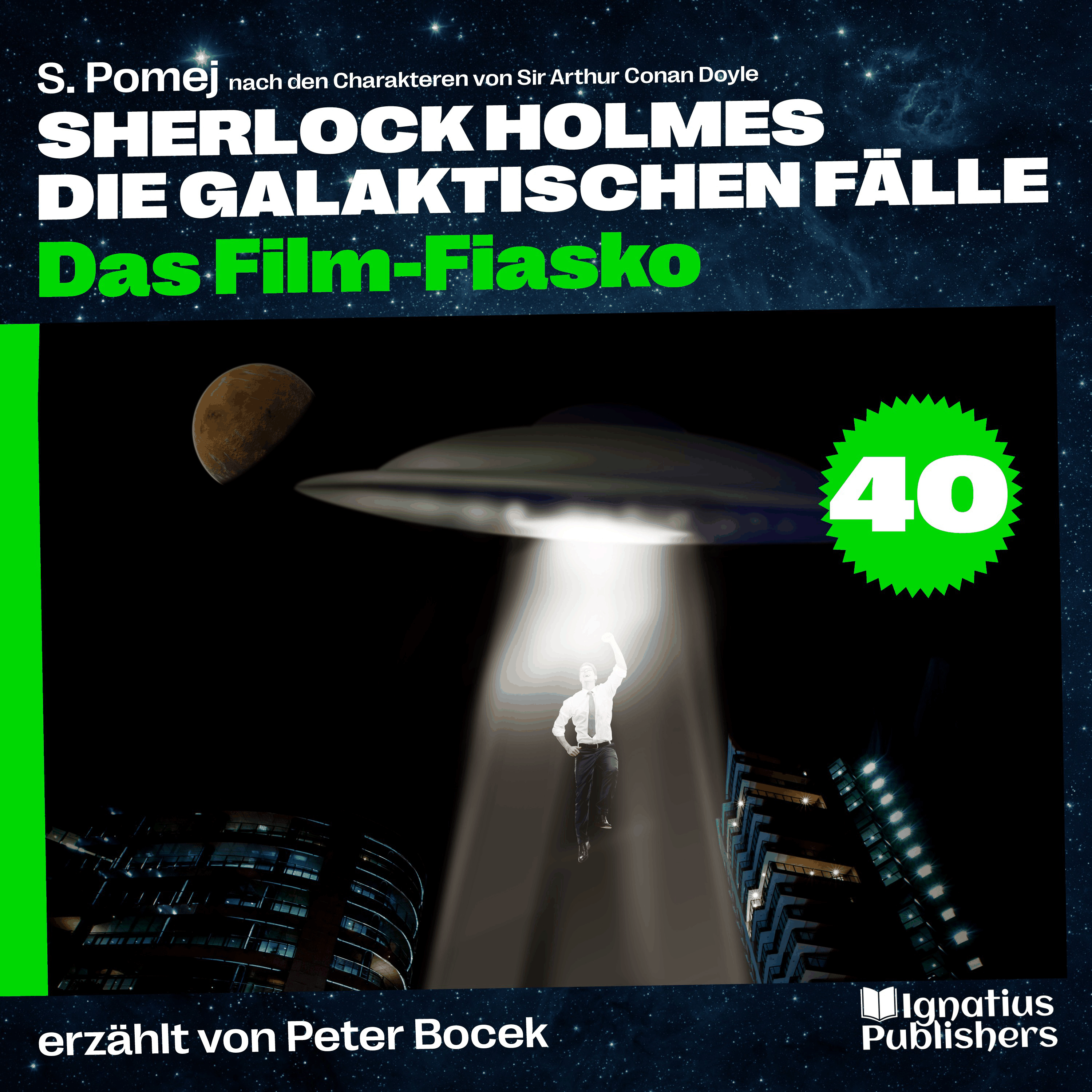 Das Film-Fiasko (Sherlock Holmes - Die galaktischen Fälle, Folge 40)