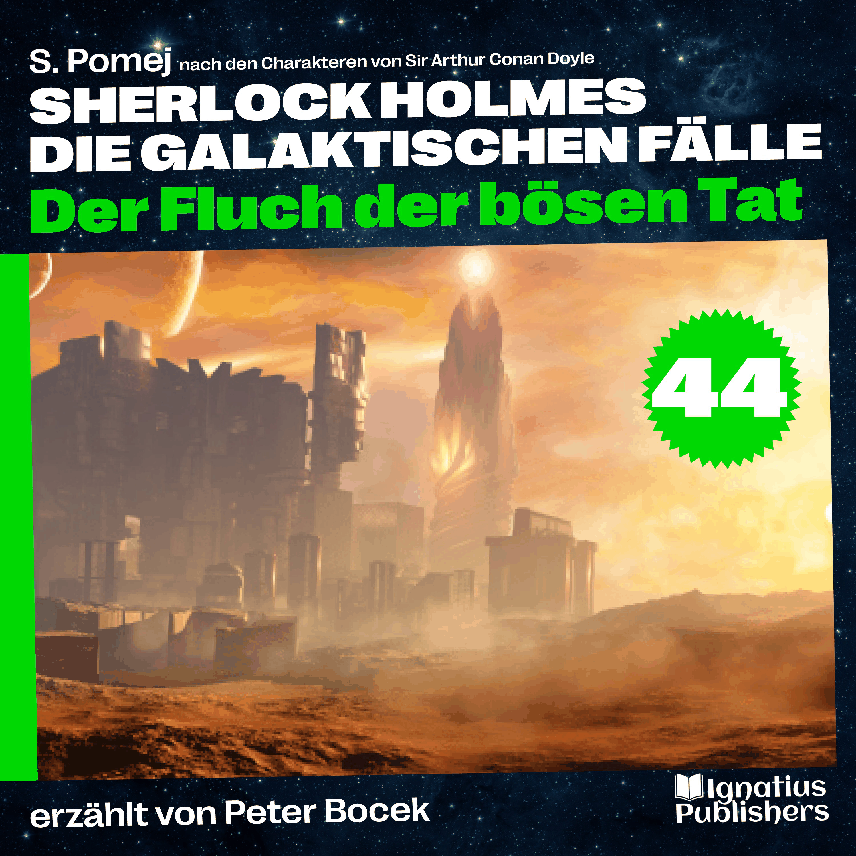 Der Fluch der bösen Tat (Sherlock Holmes - Die galaktischen Fälle, Folge 44)
