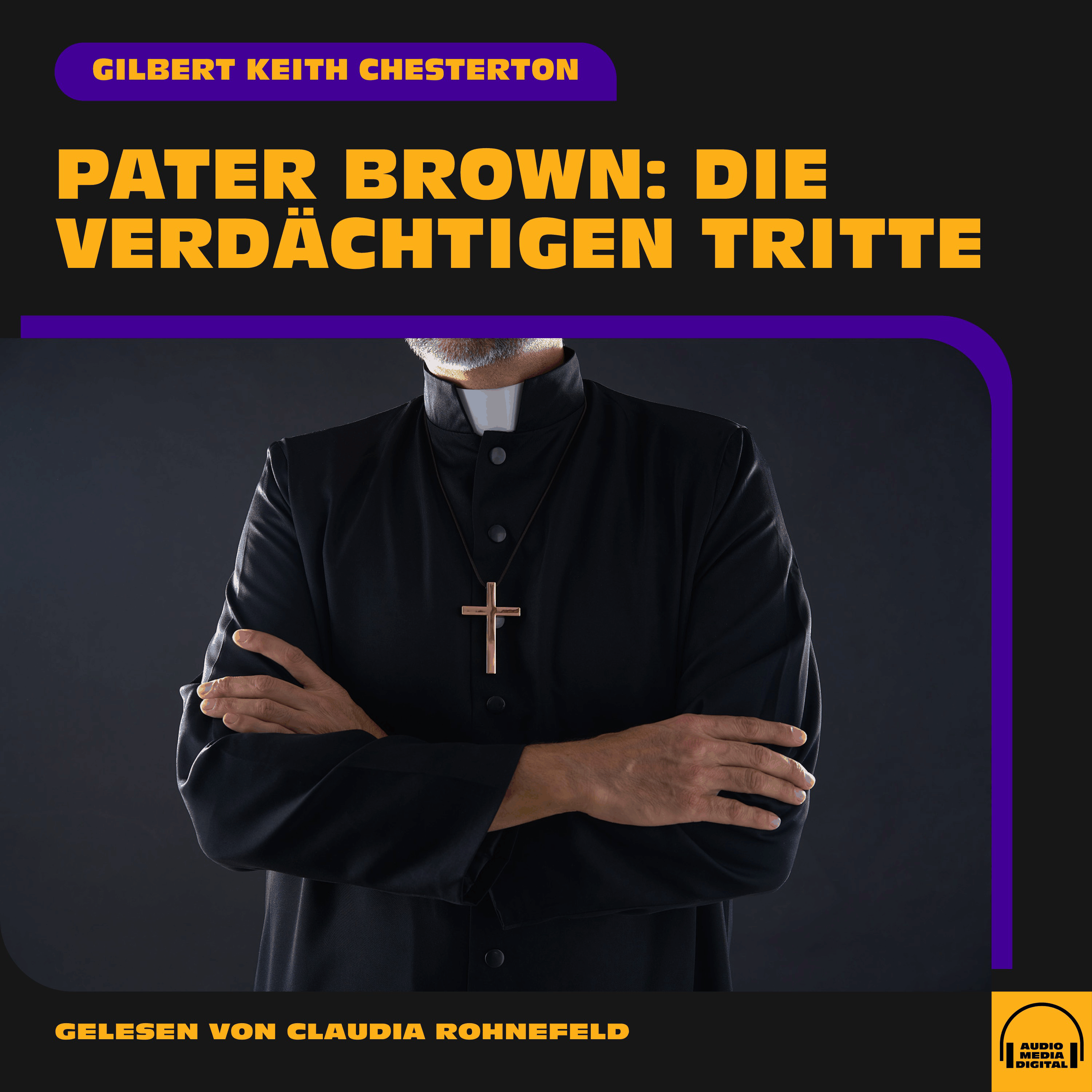 Pater Brown: Die verdächtigen Tritte