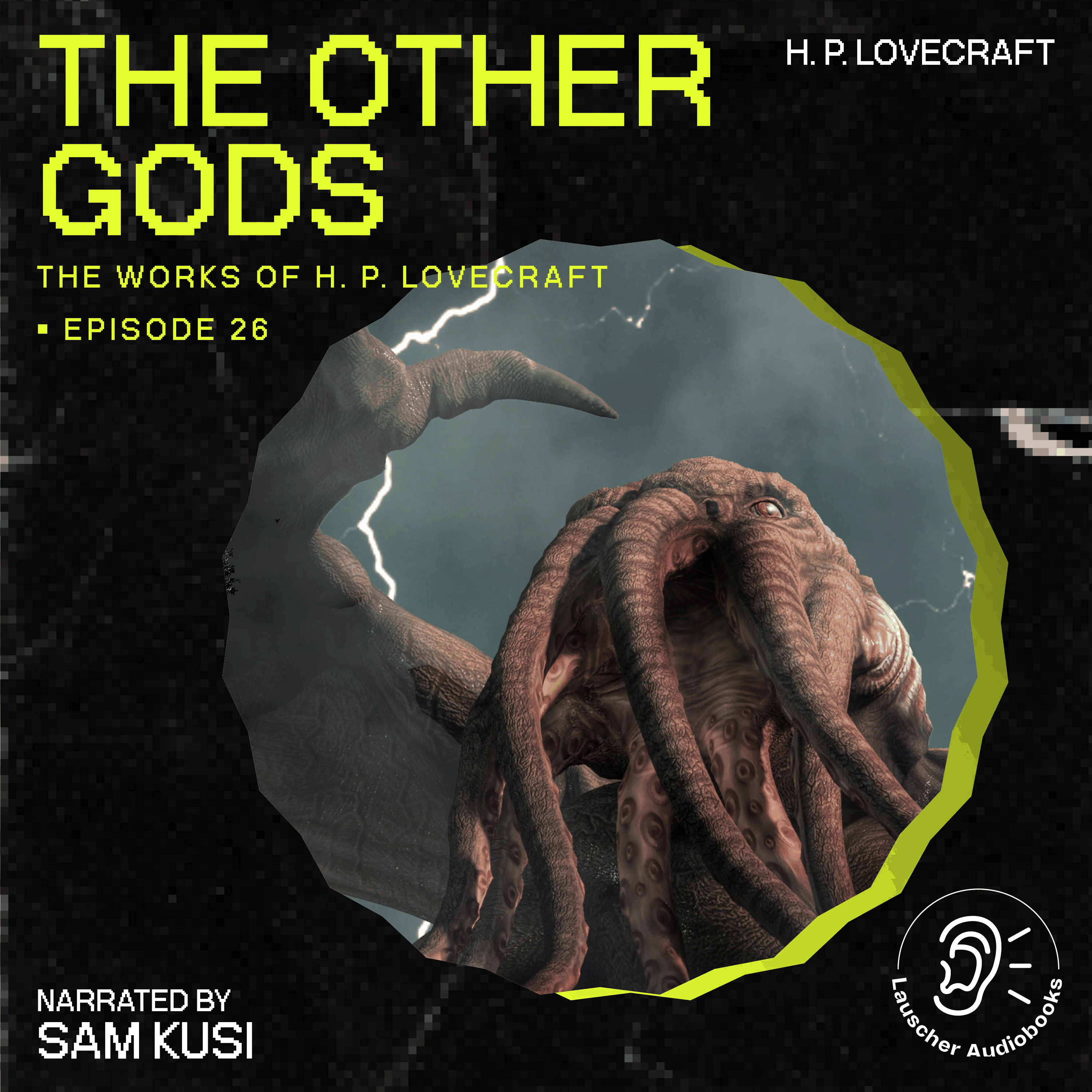 The Other Gods (The Work of H. P. Lovecraft, Episode 26)