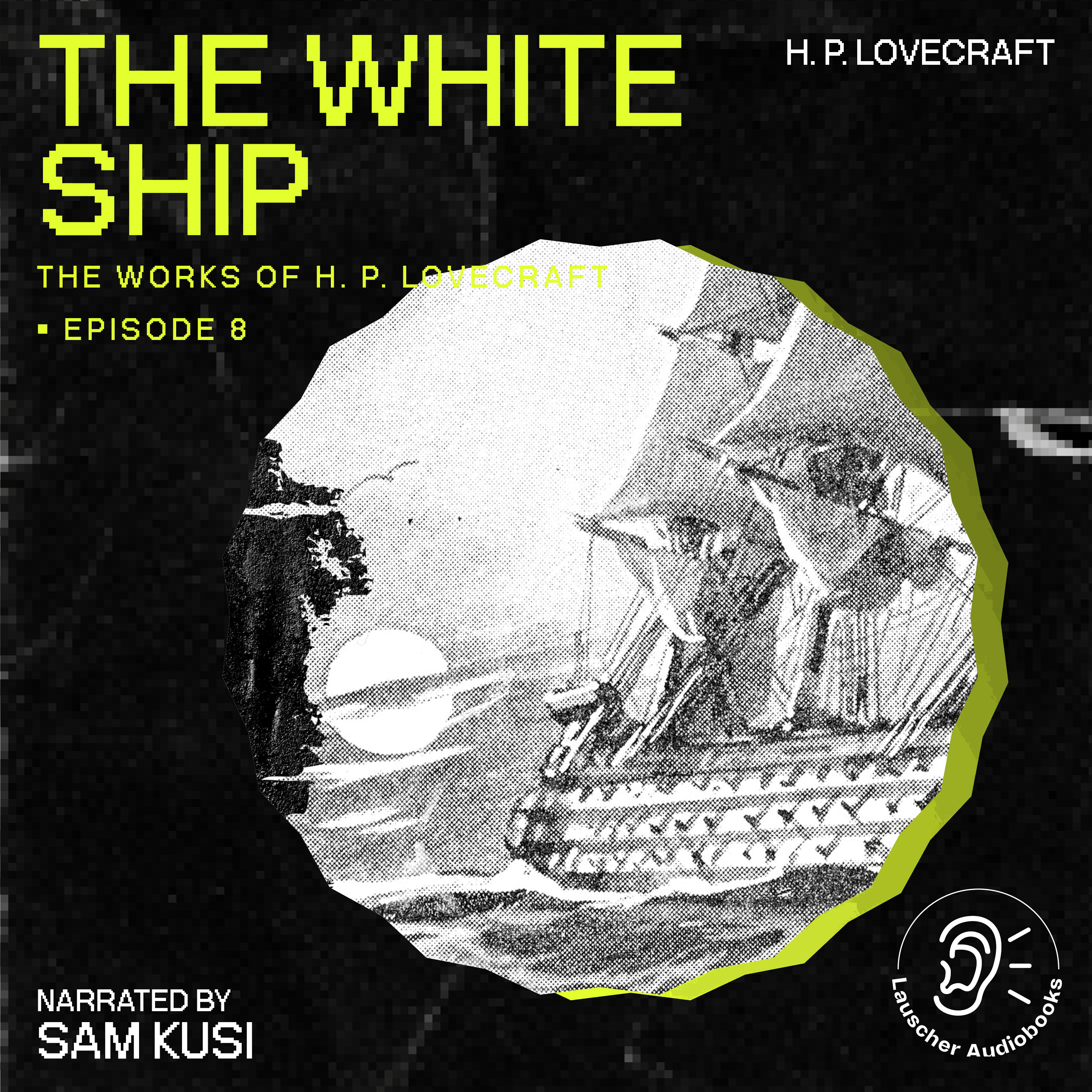 The White Ship (The Work of H. P. Lovecraft, Episode 8)