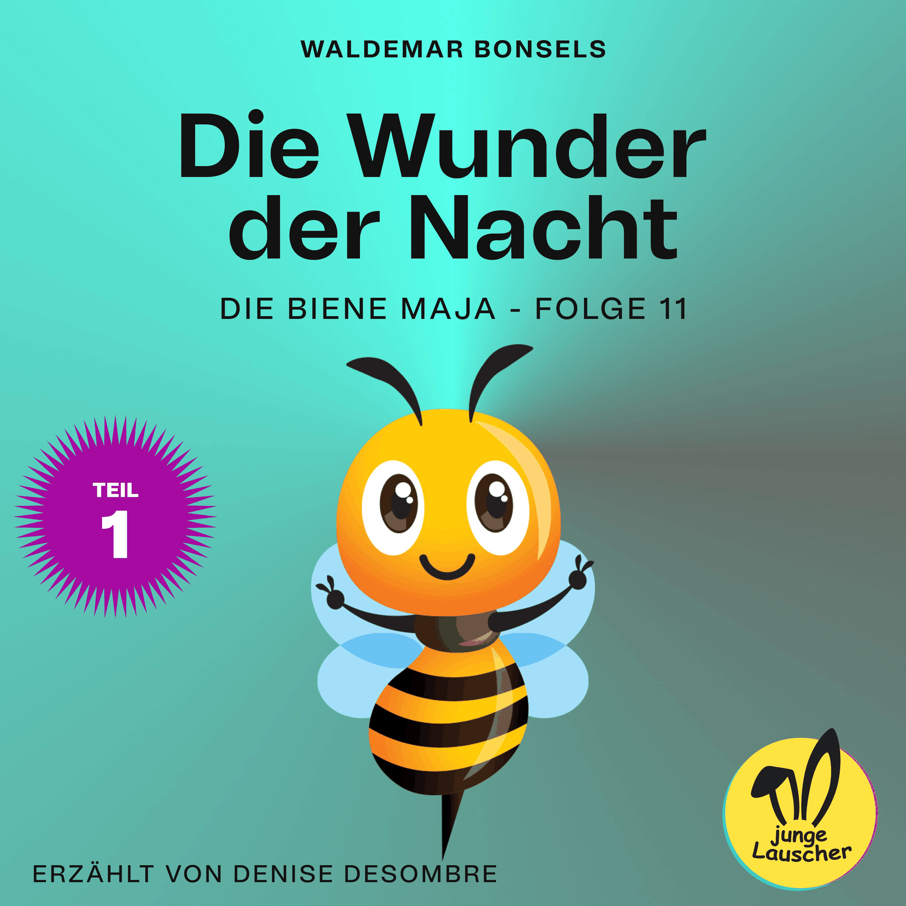 Die Wunder der Nacht - Teil 1 (Die Biene Maja, Folge 11)