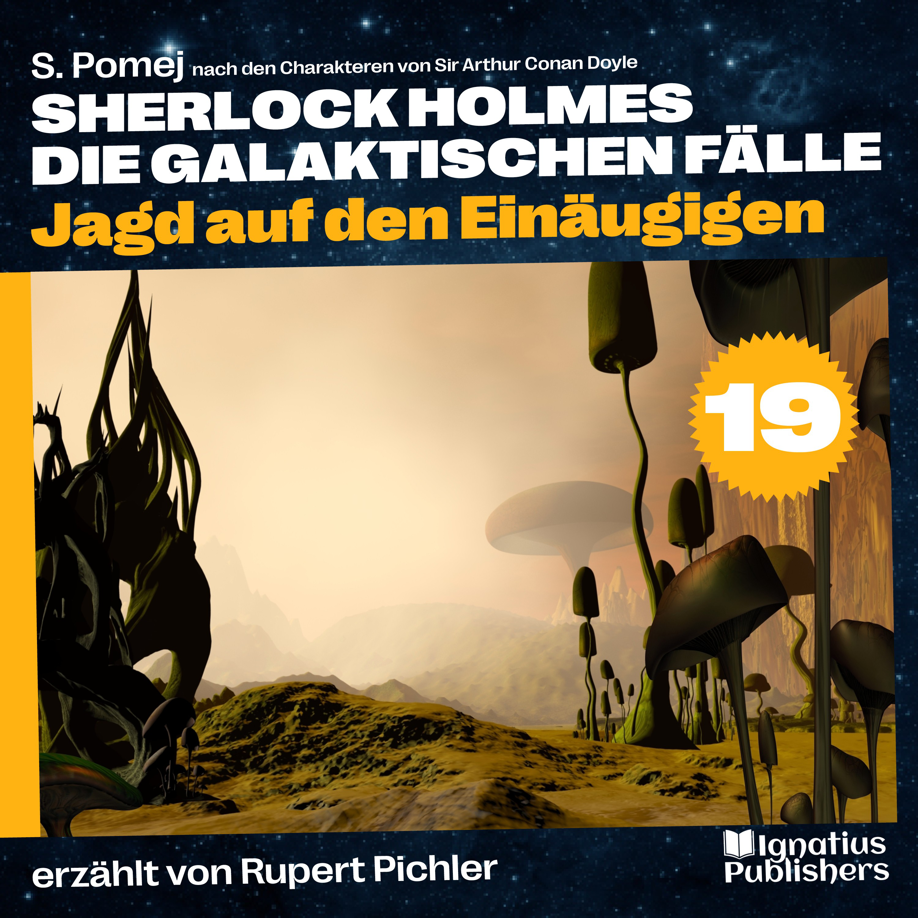 Jagd auf den Einäugigen (Sherlock Holmes - Die galaktischen Fälle, Folge 19)