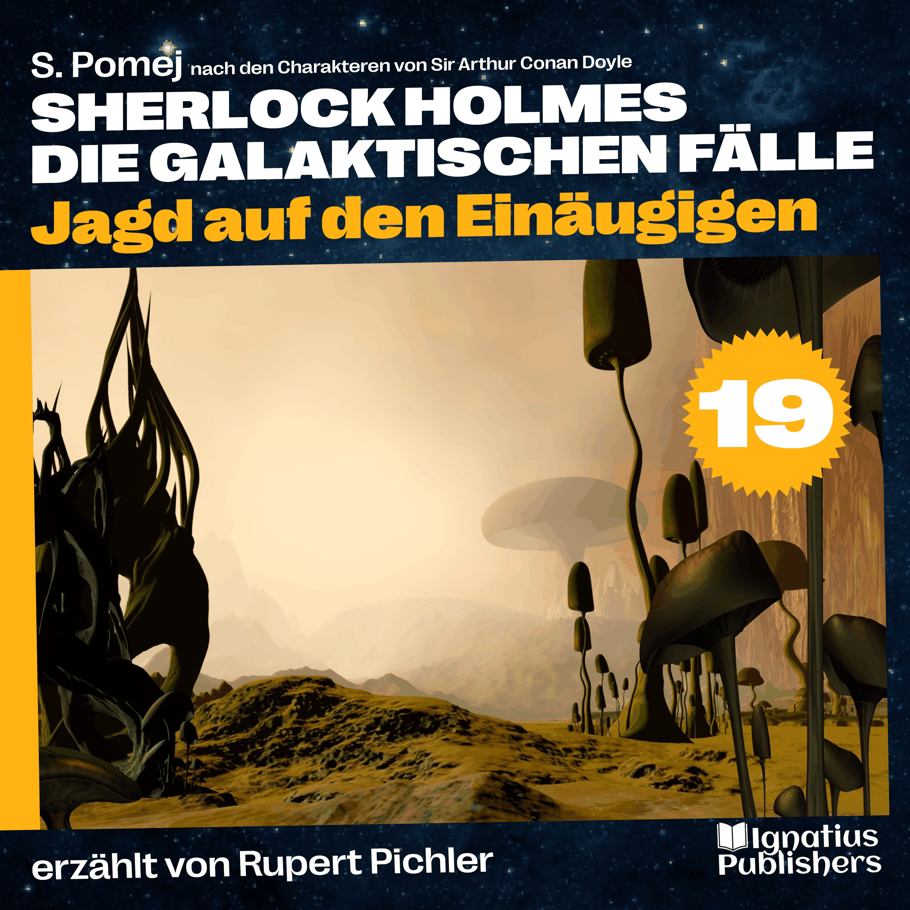 Jagd auf den Einäugigen (Sherlock Holmes - Die galaktischen Fälle, Folge 19)
