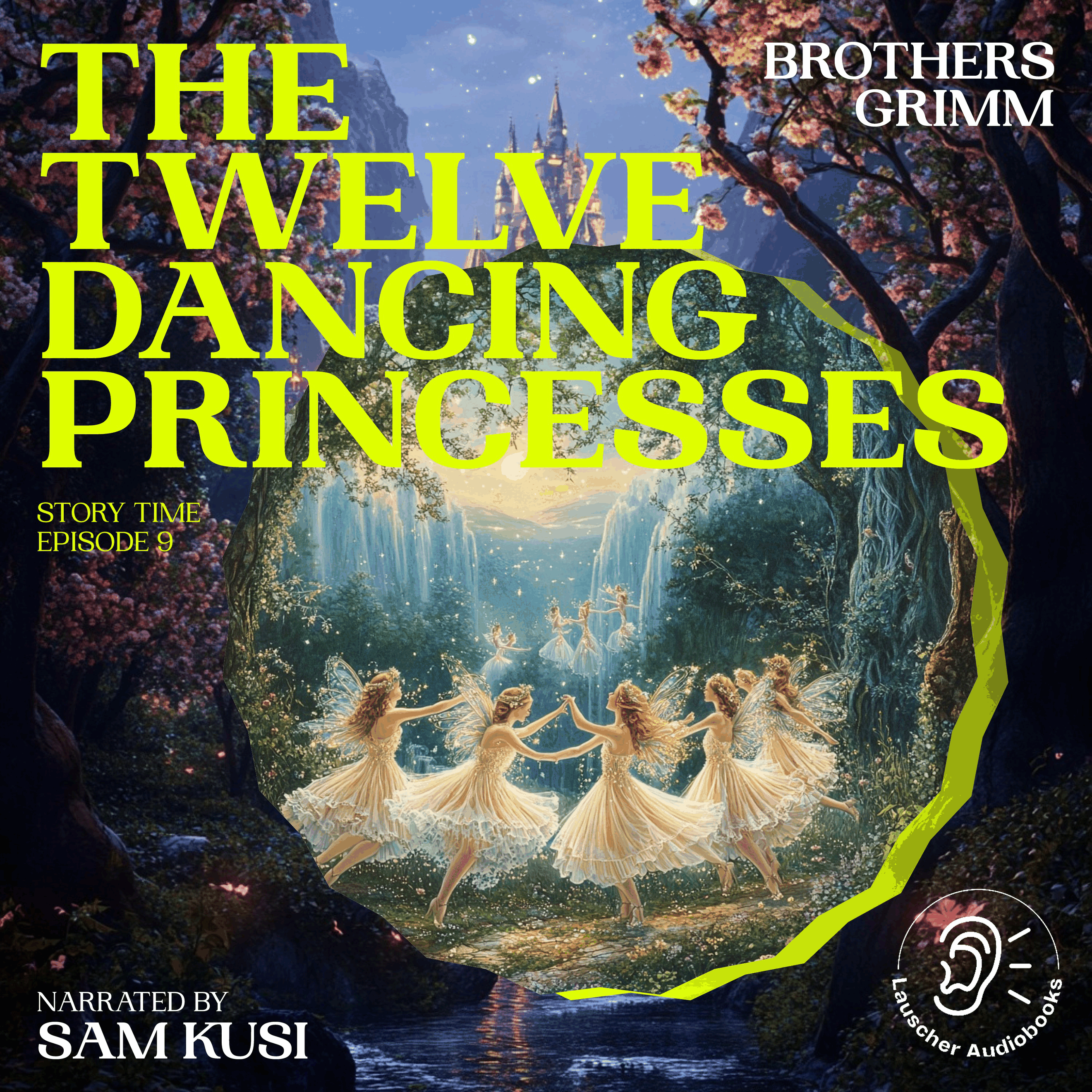 The Twelve Dancing Princesses (Story Time, Episode 9)