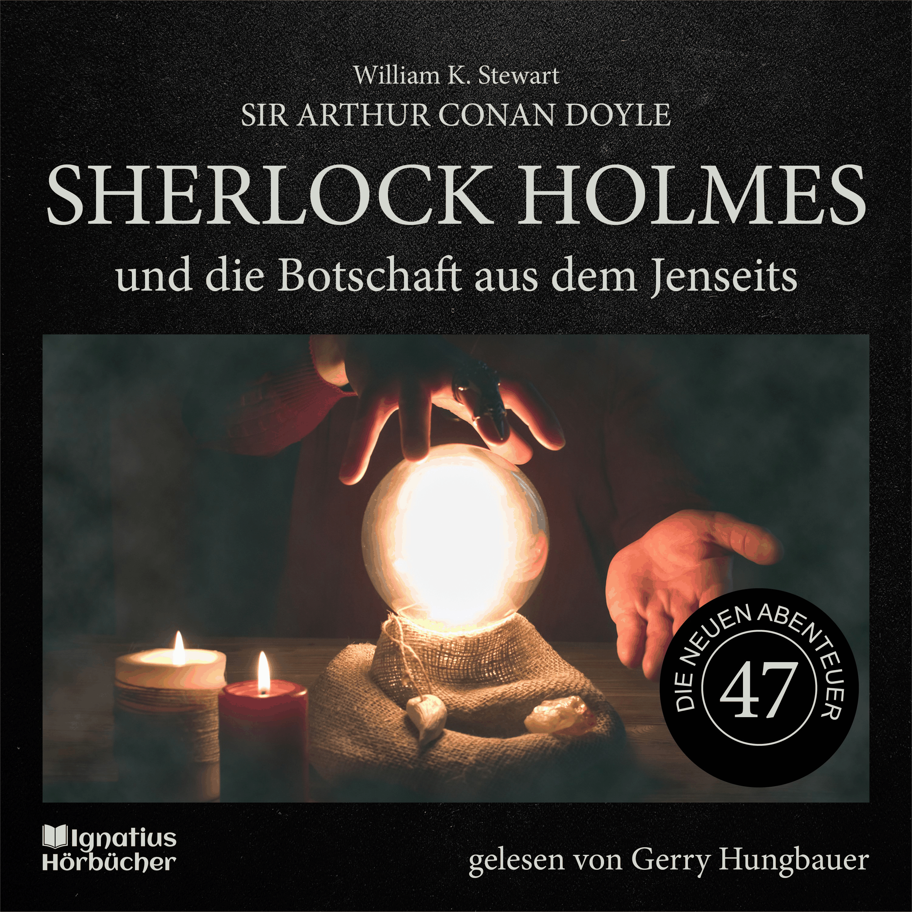 Sherlock Holmes und die Botschaft aus dem Jenseits (Die neuen Abenteuer, Folge 47)