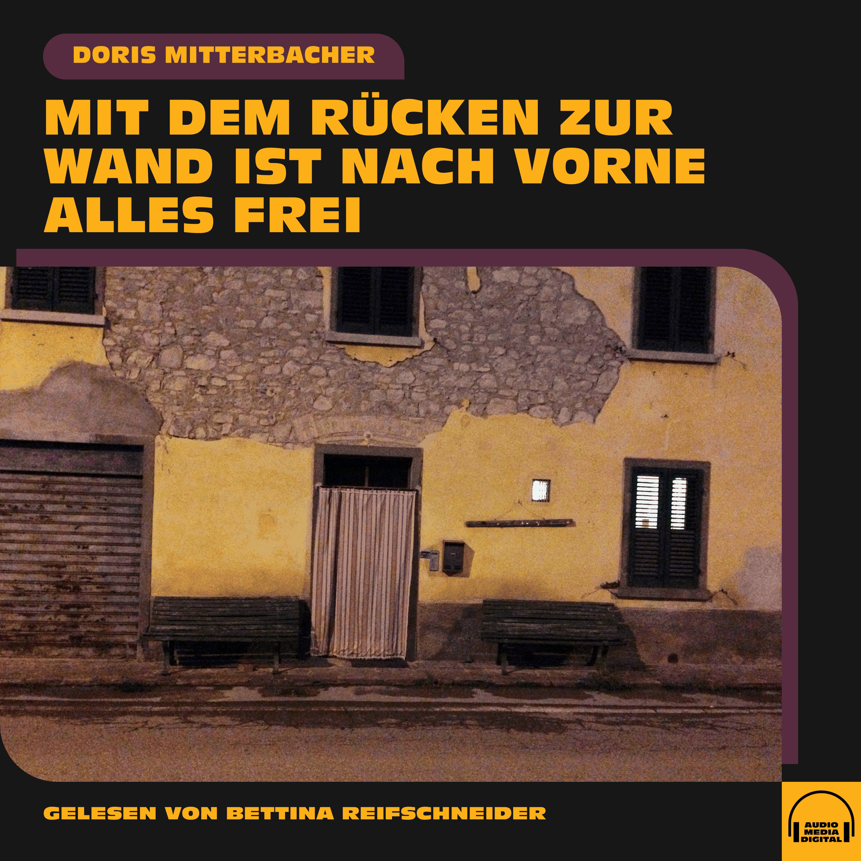 Mit dem Rücken zur Wand ist nach vorne alles frei