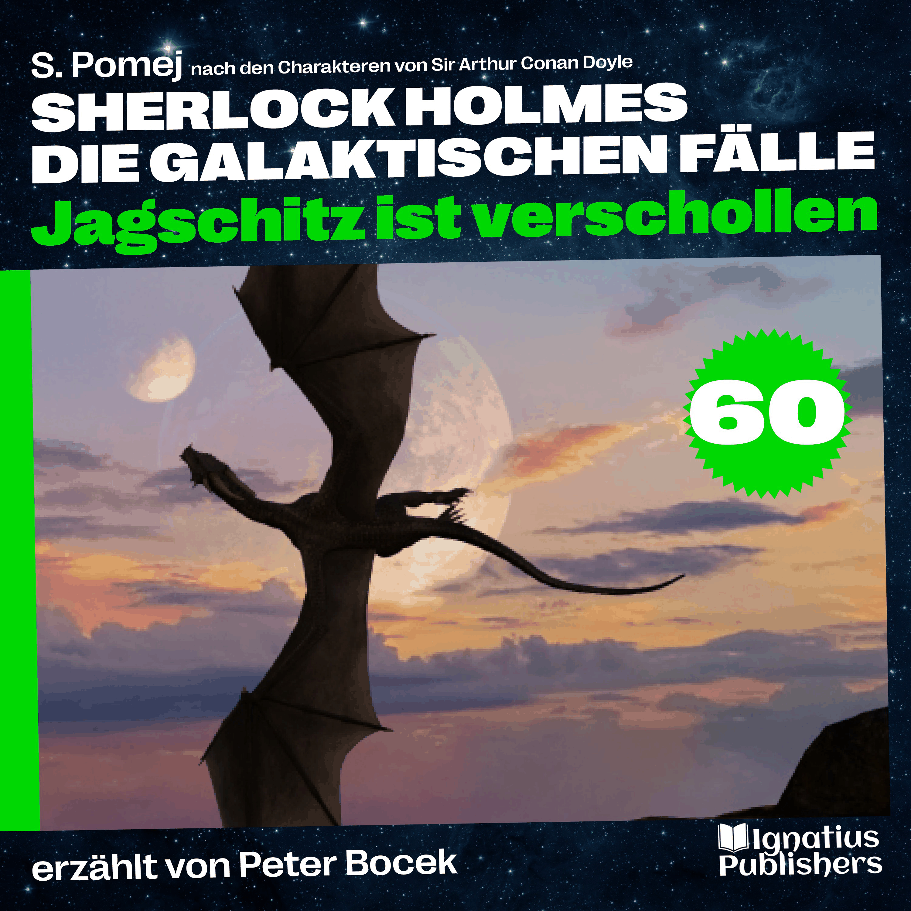 Jagschitz ist verschollen (Sherlock Holmes - Die galaktischen Fälle, Folge 60)
