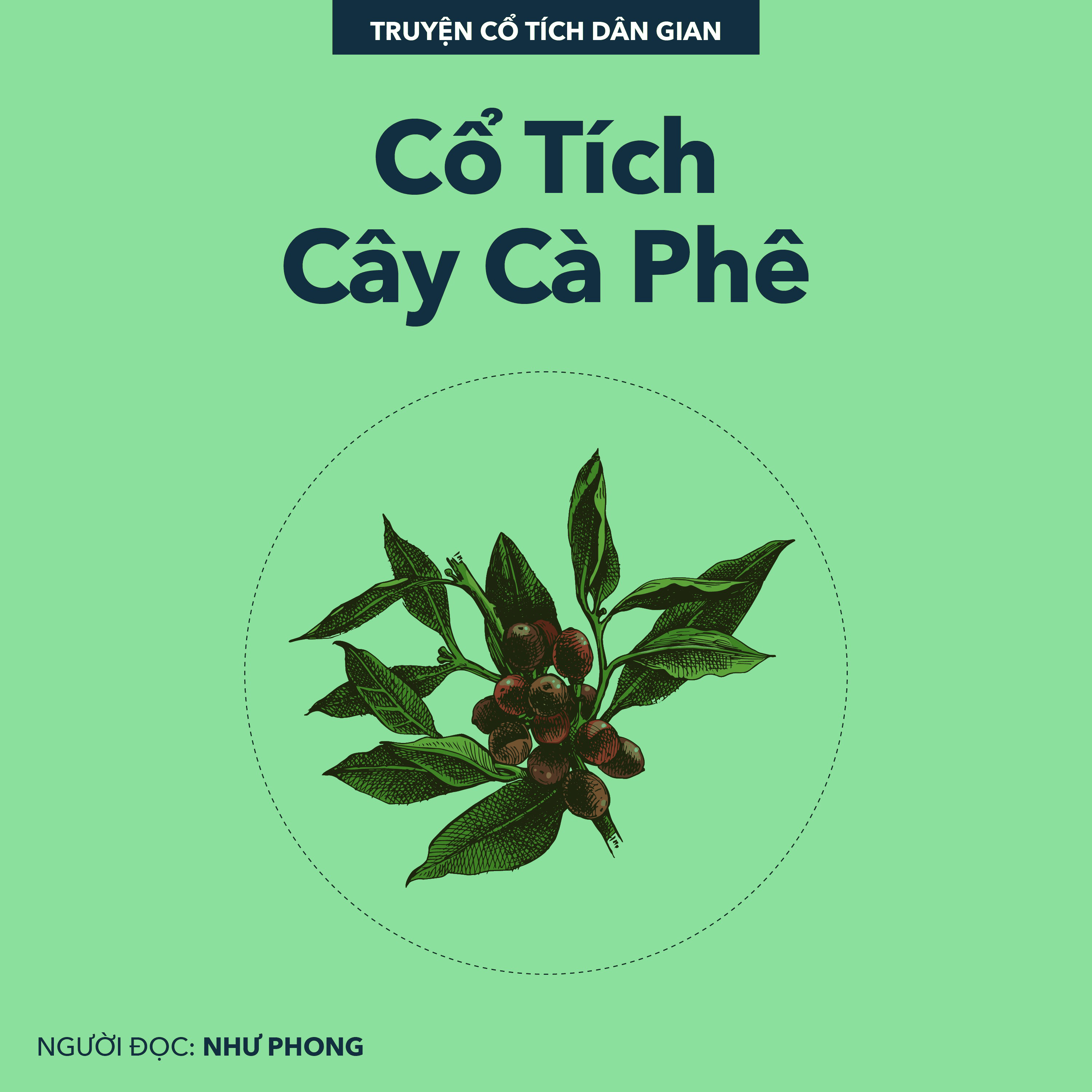 Cổ Tích Cây Cà Phê