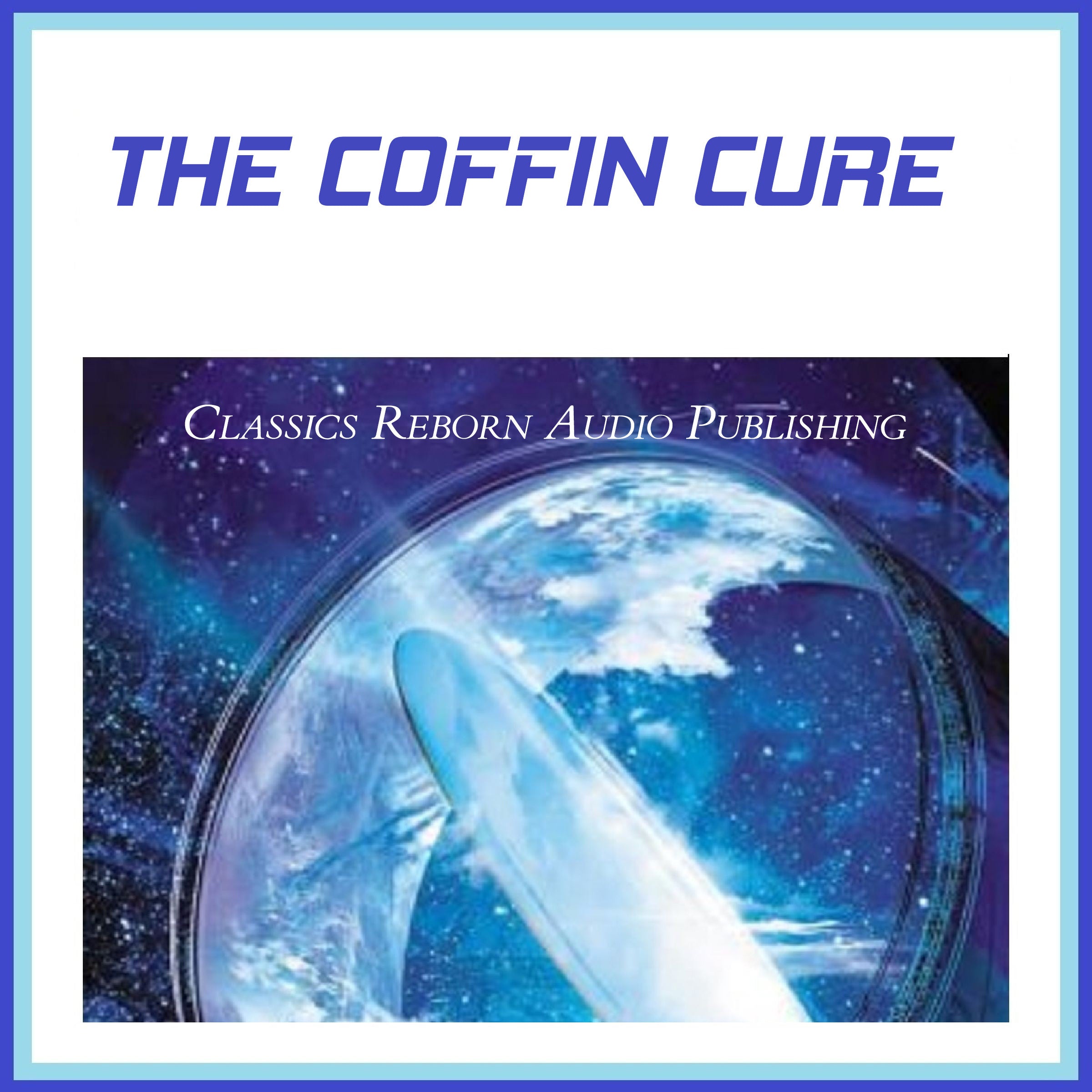 The Coffin Cure