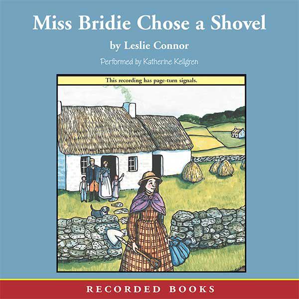 Miss Bridie Chose a Shovel
