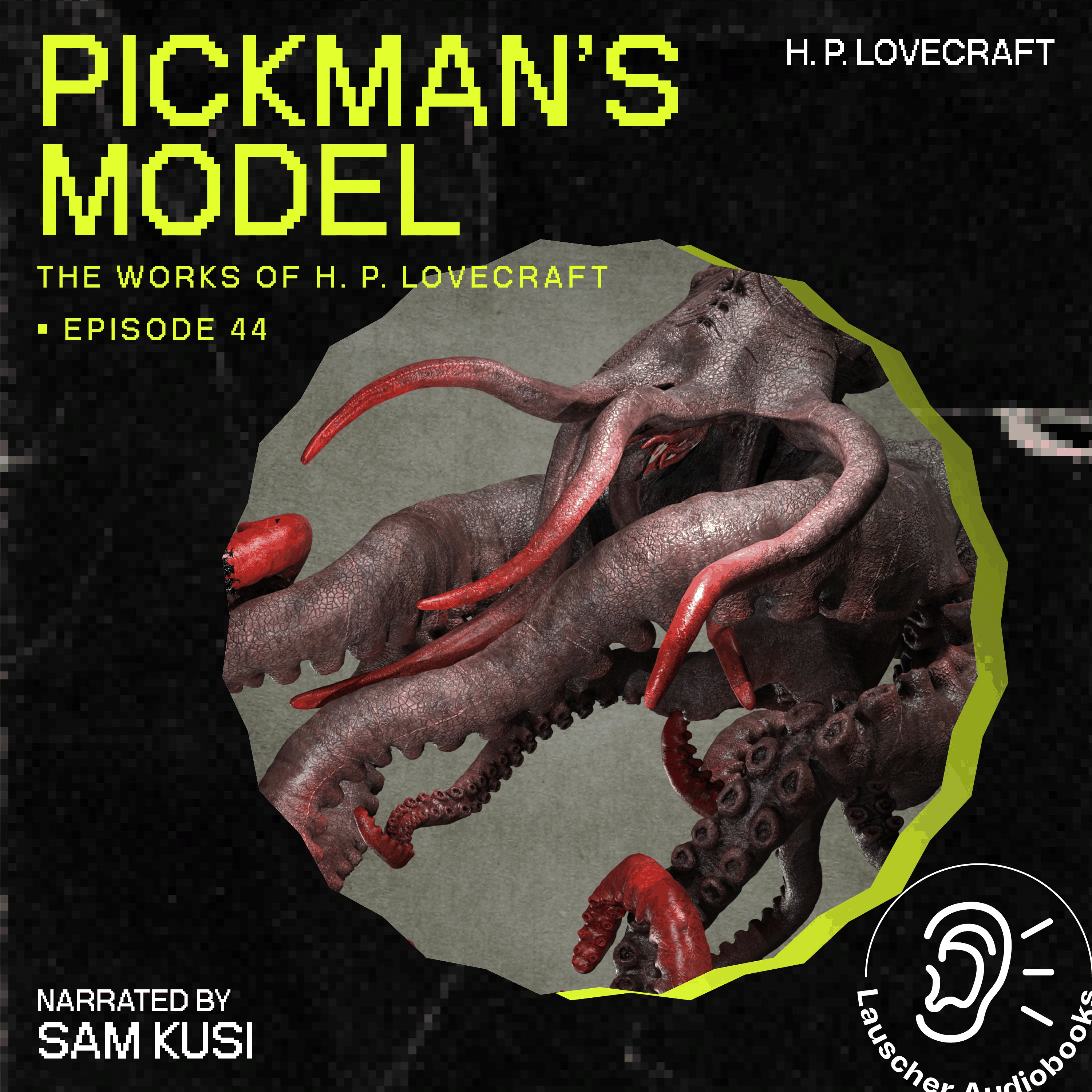 Pickman's Model (The Work of H. P. Lovecraft, Episode 44)