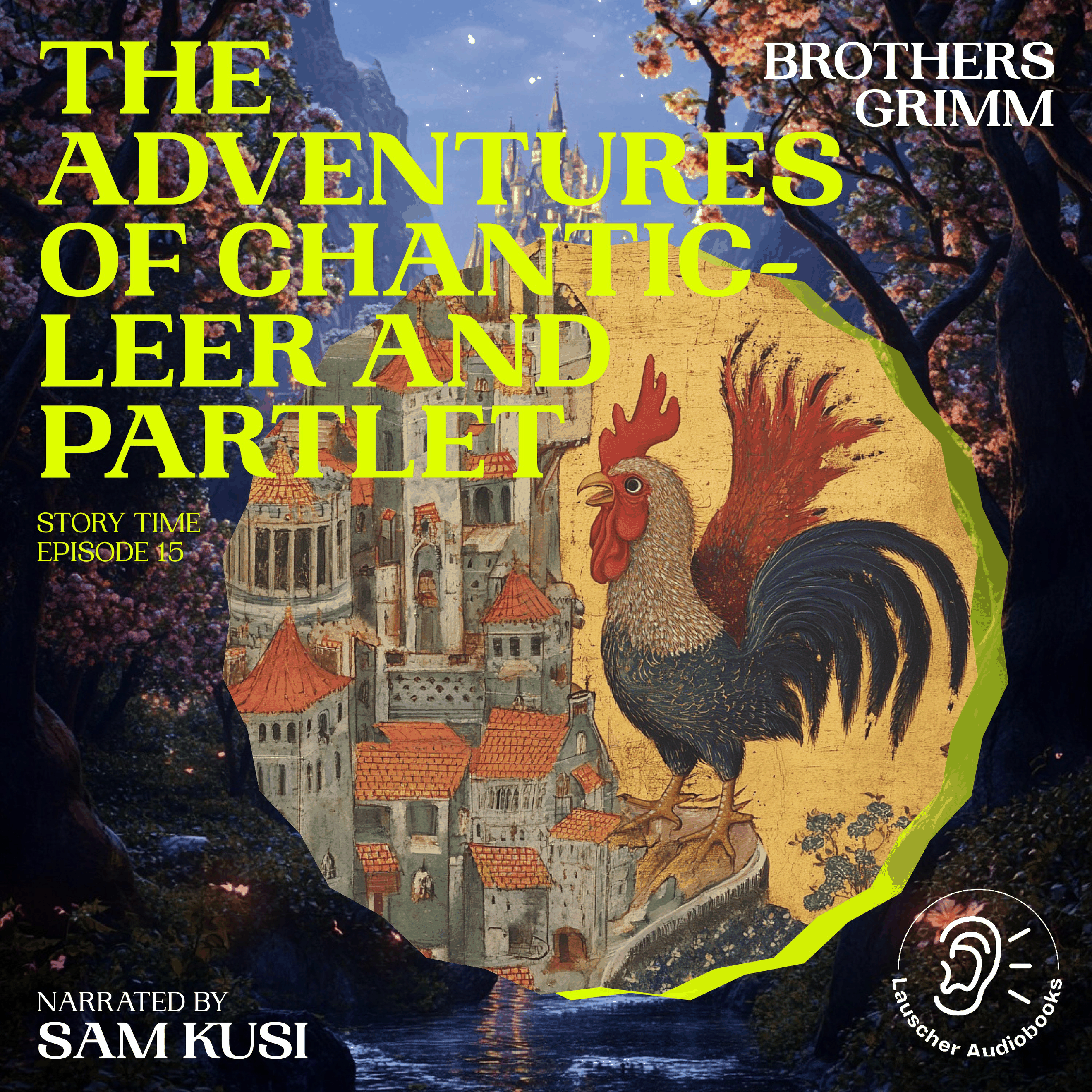 The Adventures of Chanticleer and Partlet (Story Time, Episode 15)