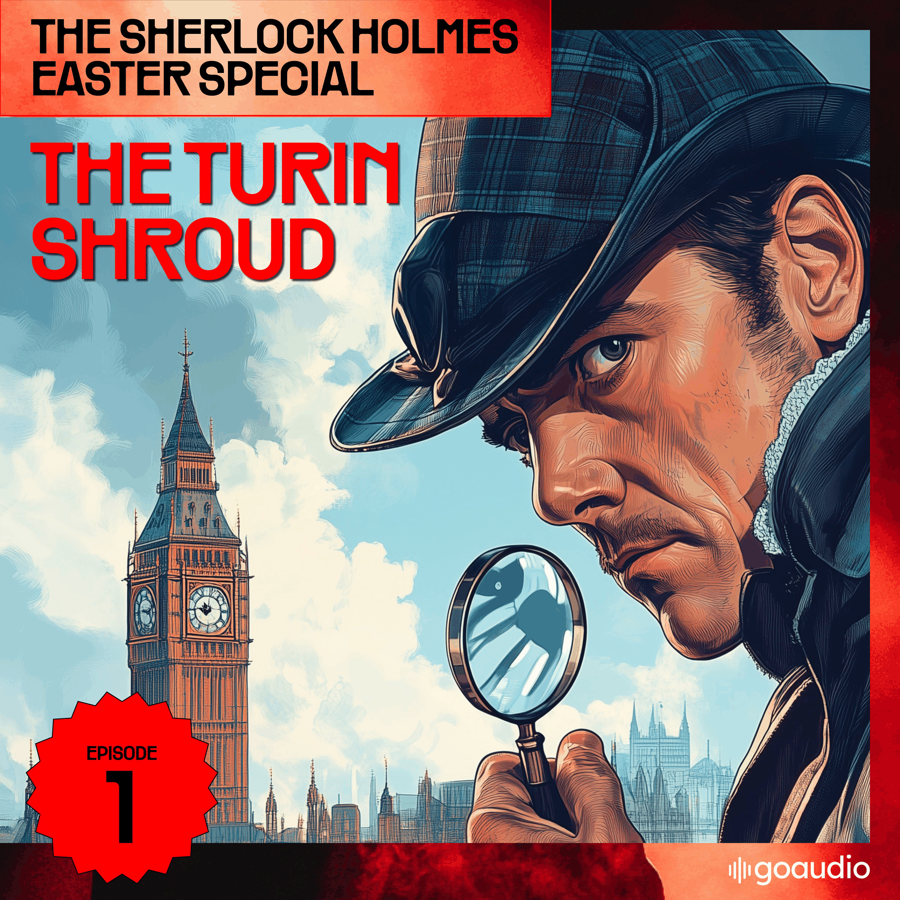 The Turin Shroud (The Sherlock Holmes Easter Special, Episode 1)