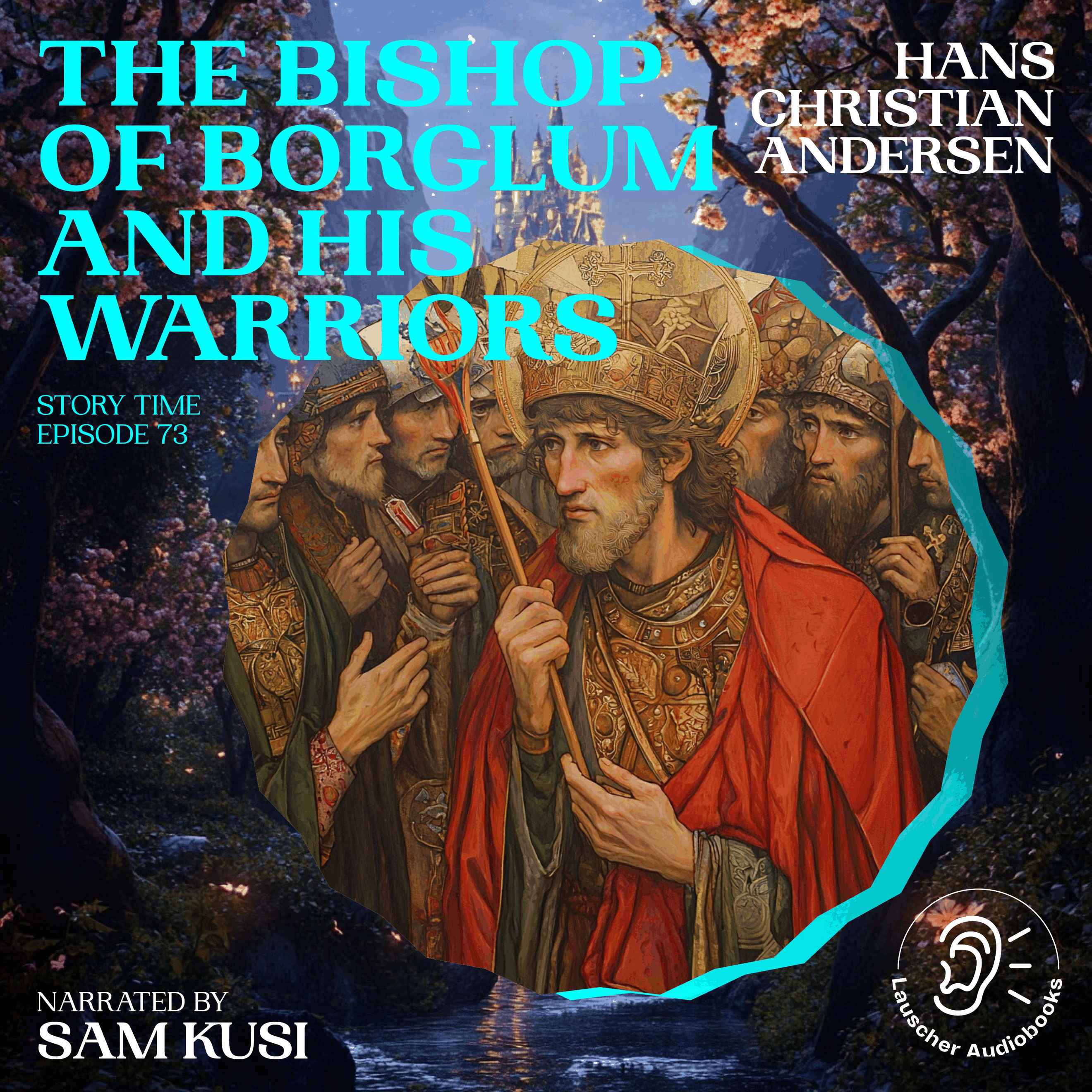 The Bishop of Borglum and His Warriors (Story Time, Episode 73)
