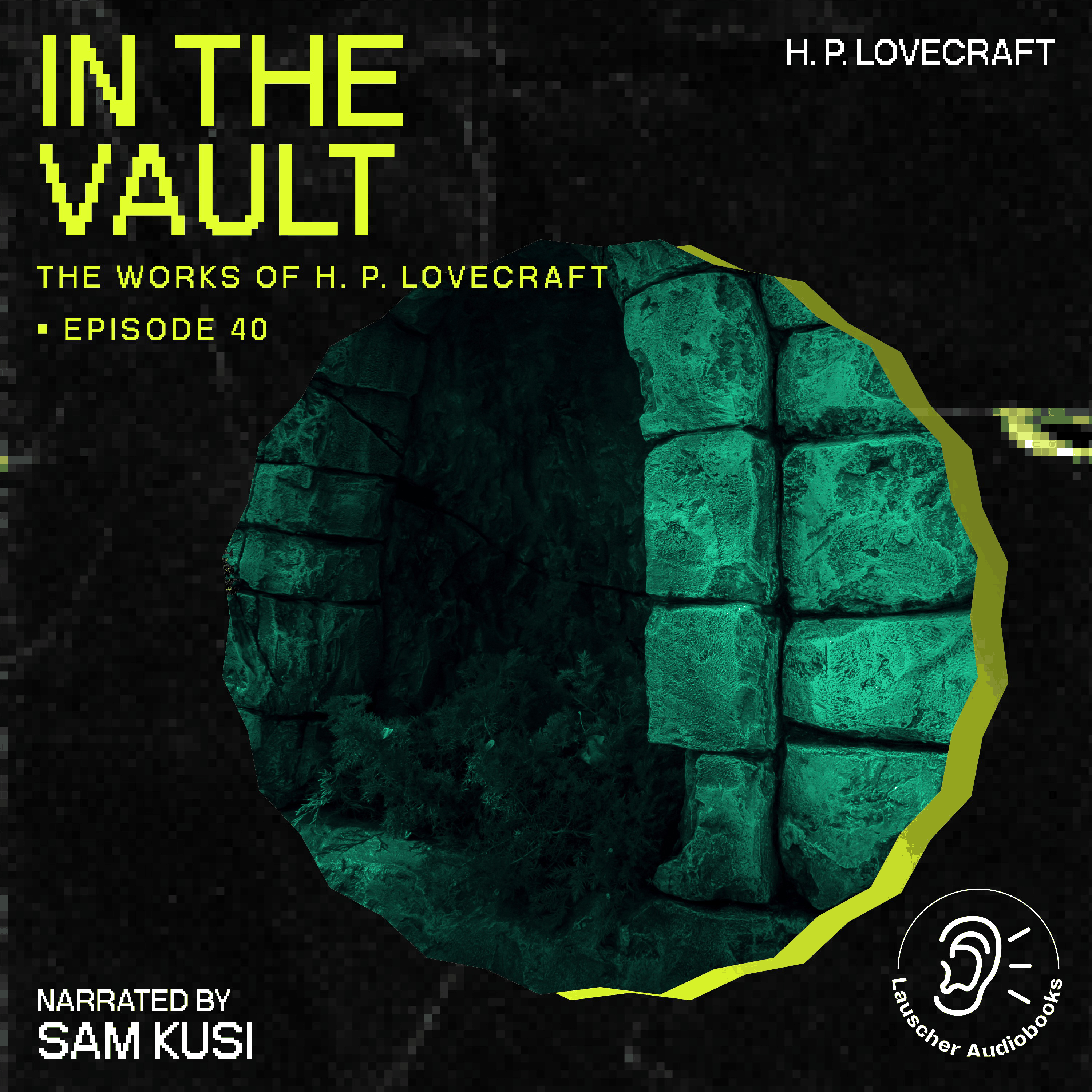 In the Vault (The Work of H. P. Lovecraft, Episode 40)