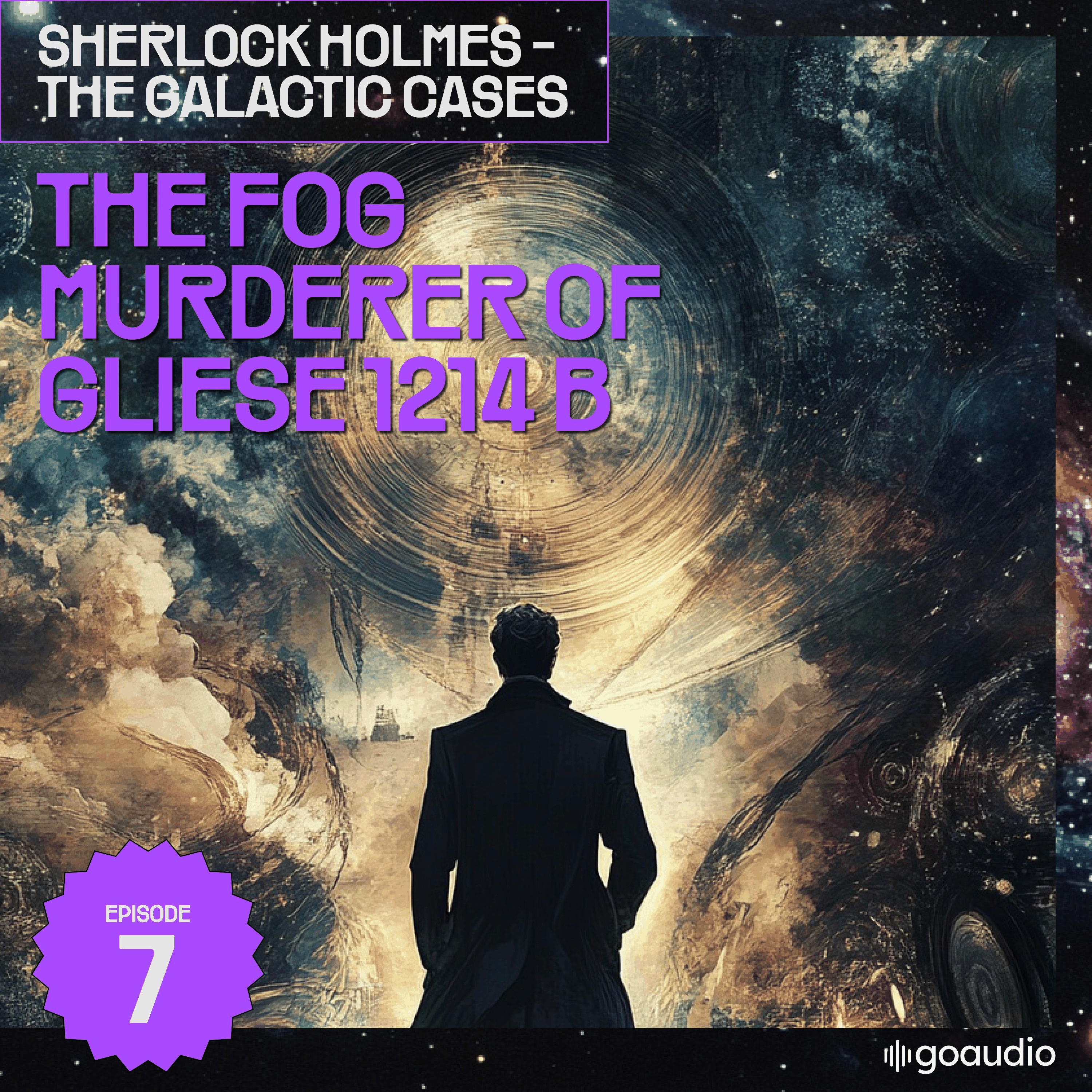 The Fog Murderer of Gliese 1214 B (Sherlock Holmes - The Galactic Cases, Episode 7)