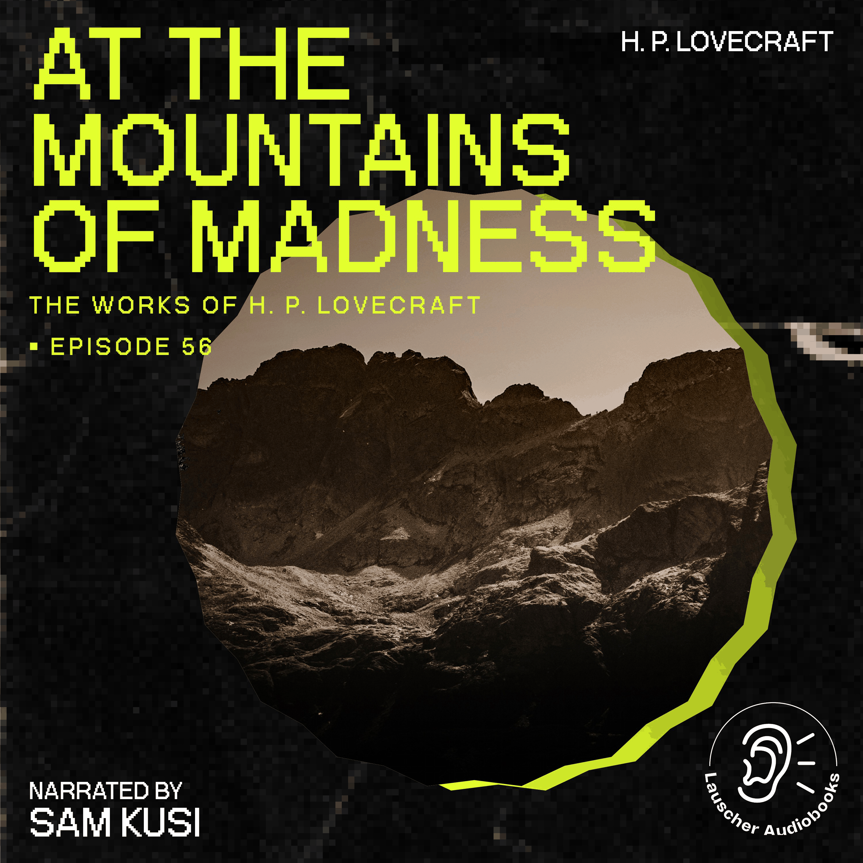 At the Mountains of Madness (The Work of H. P. Lovecraft, Episode 56)