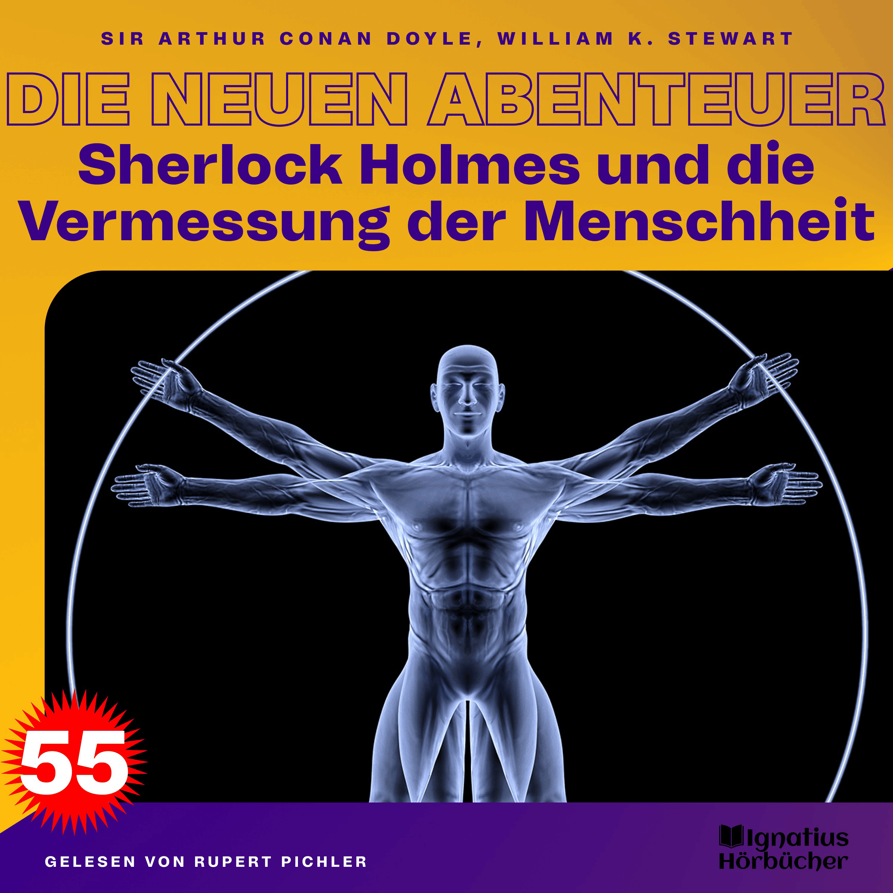 Sherlock Holmes und die Vermessung der Menschheit (Die neuen Abenteuer, Folge 55)