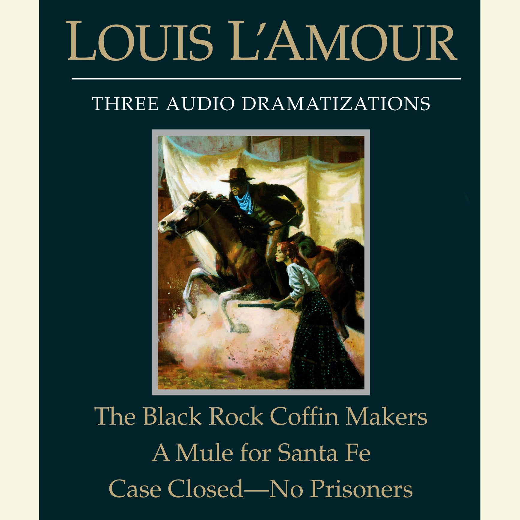 The Black Rock Coffin Makers/A Mule for Santa Fe/Case Closed - No Prisoners