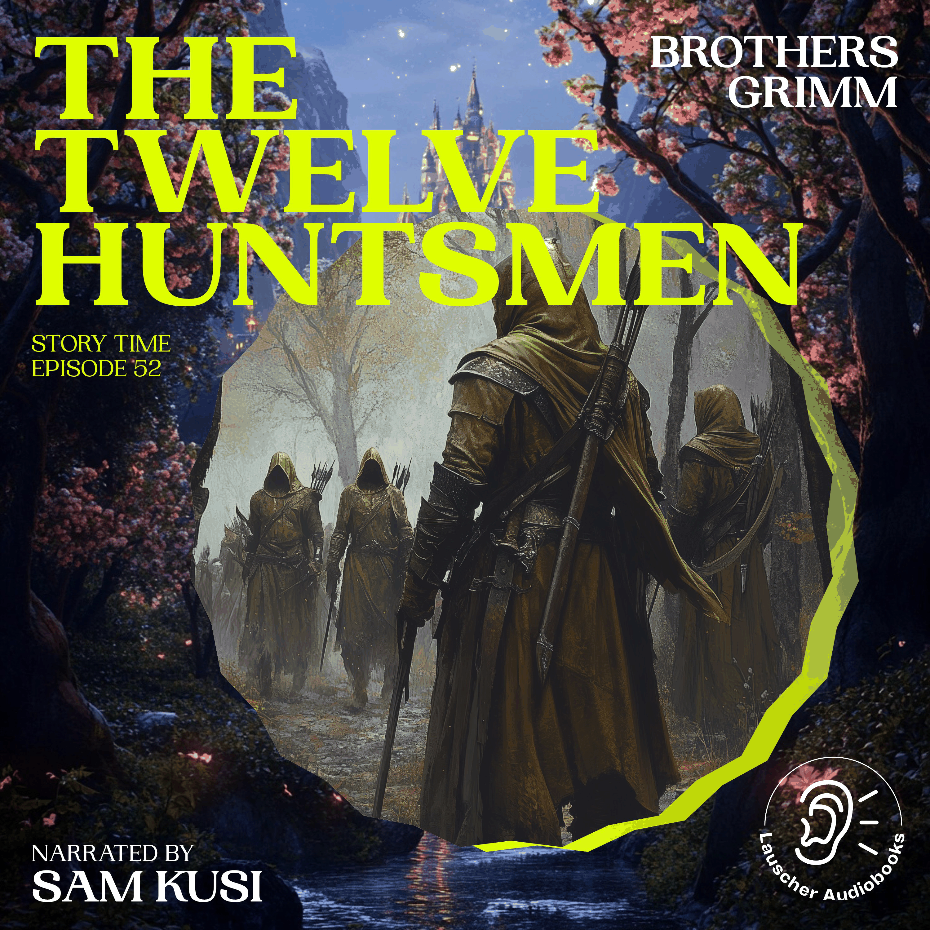 The Twelve Huntsmen (Story Time, Episode 52)