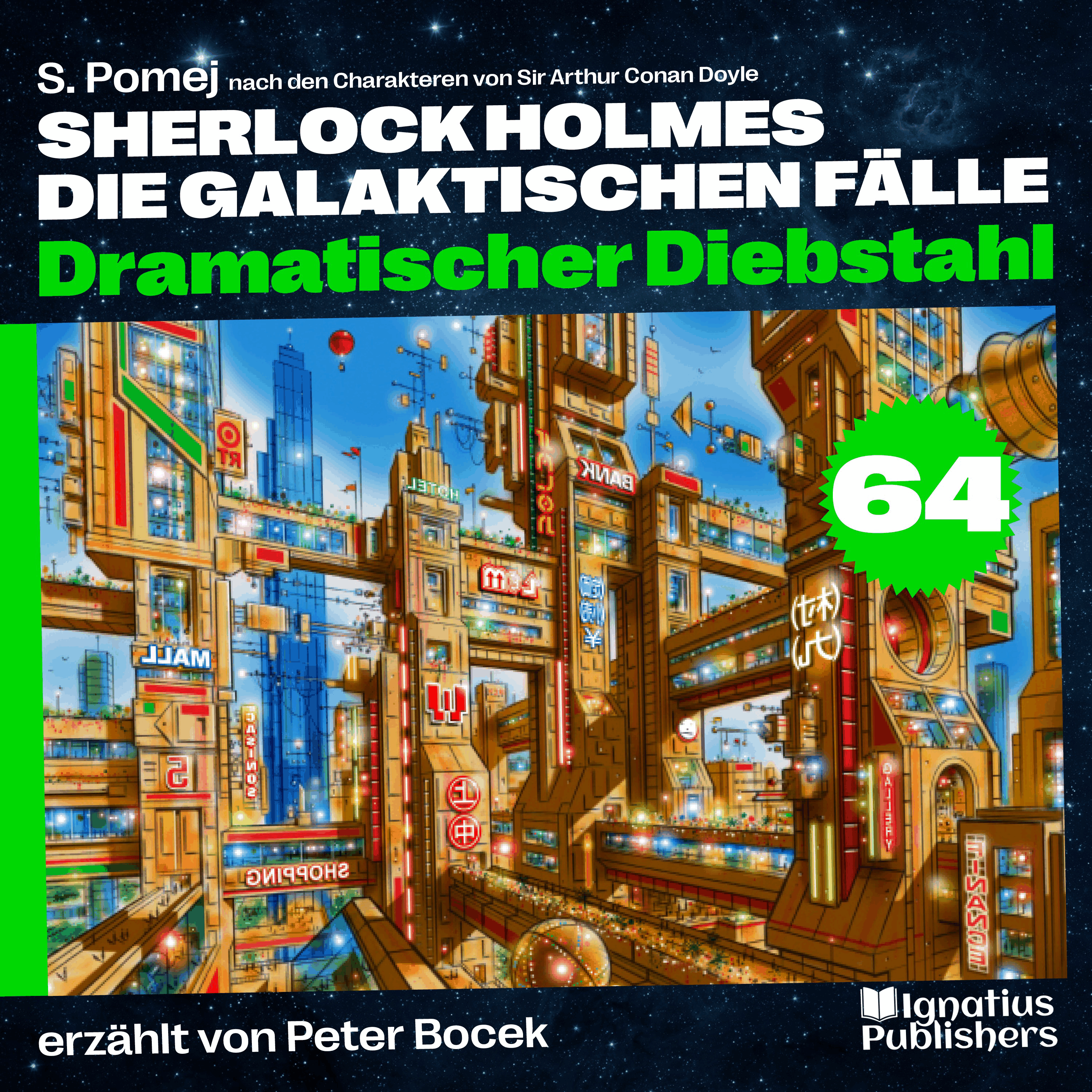 Dramatischer Diebstahl (Sherlock Holmes - Die galaktischen Fälle, Folge 64)
