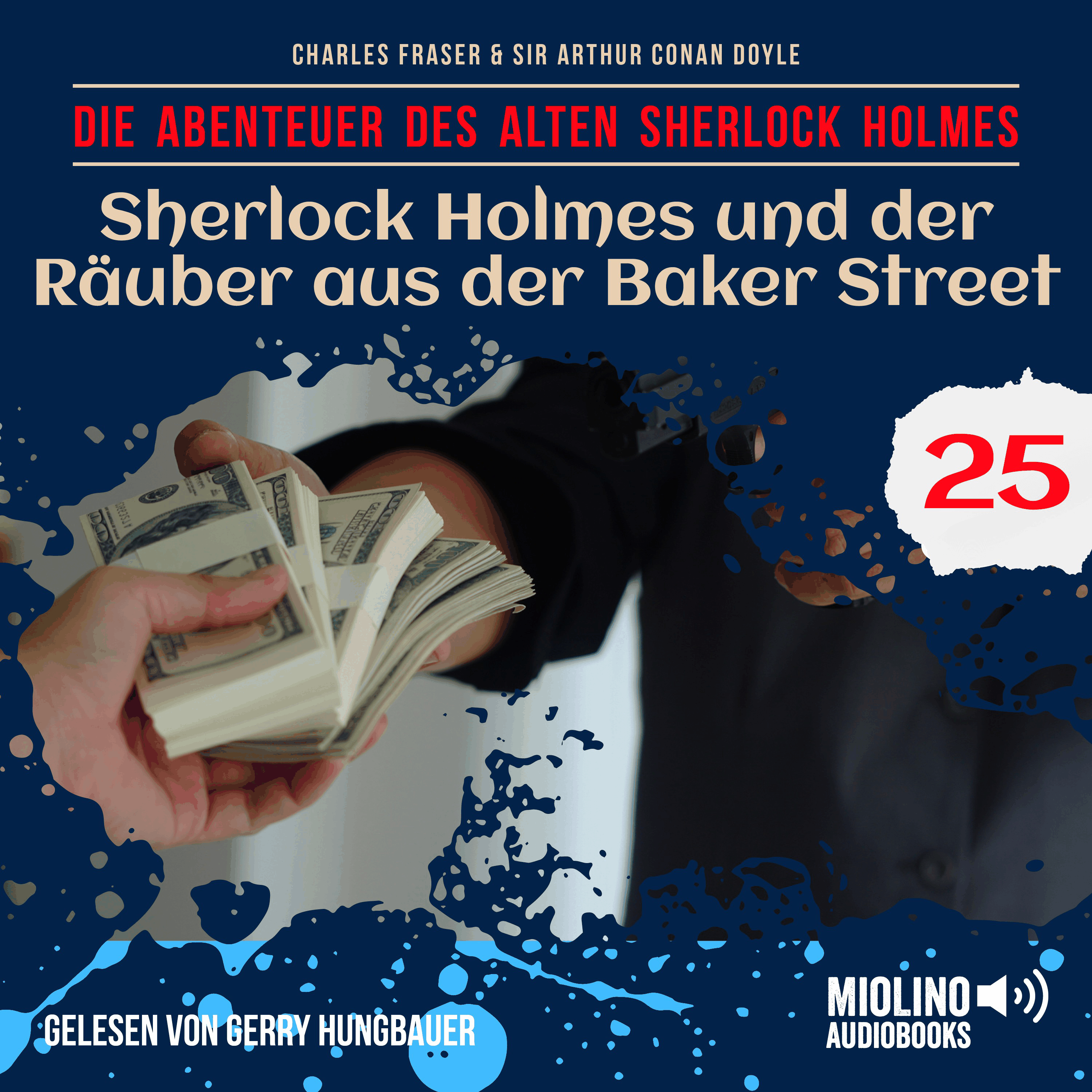 Sherlock Holmes und der Räuber aus der Baker Street (Die Abenteuer des alten Sherlock Holmes, Folge 25)