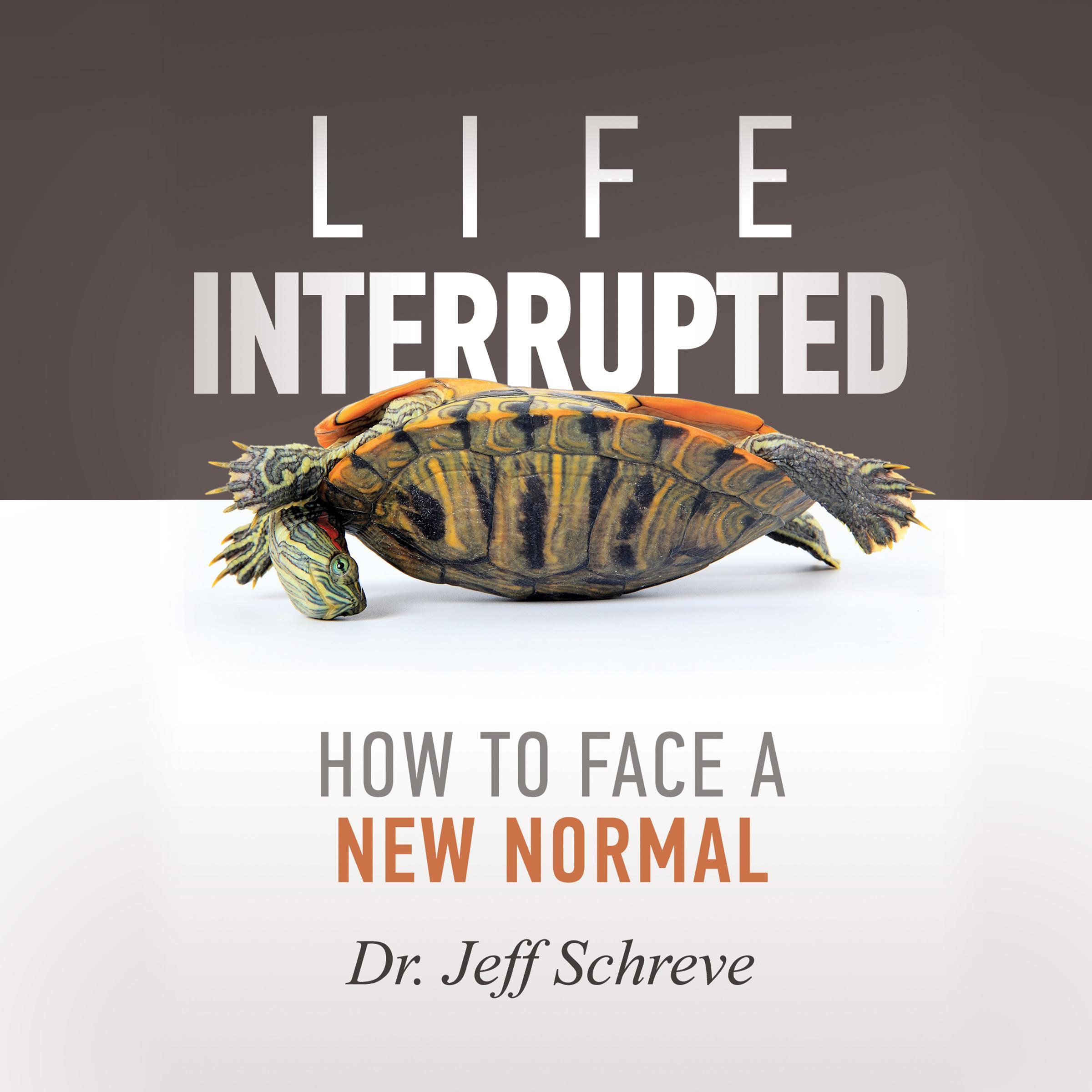Life Interrupted