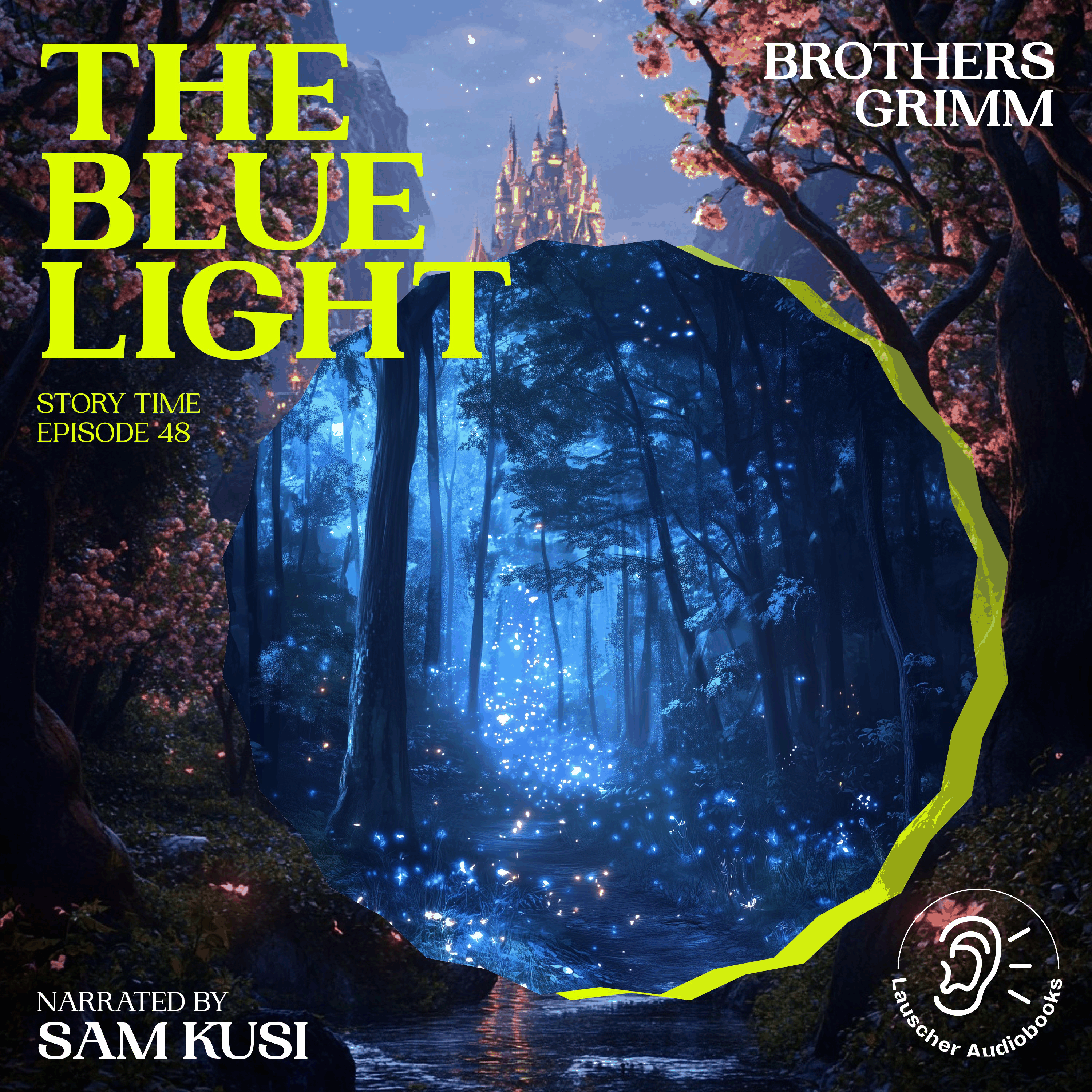 The Blue Light (Story Time, Episode 48)