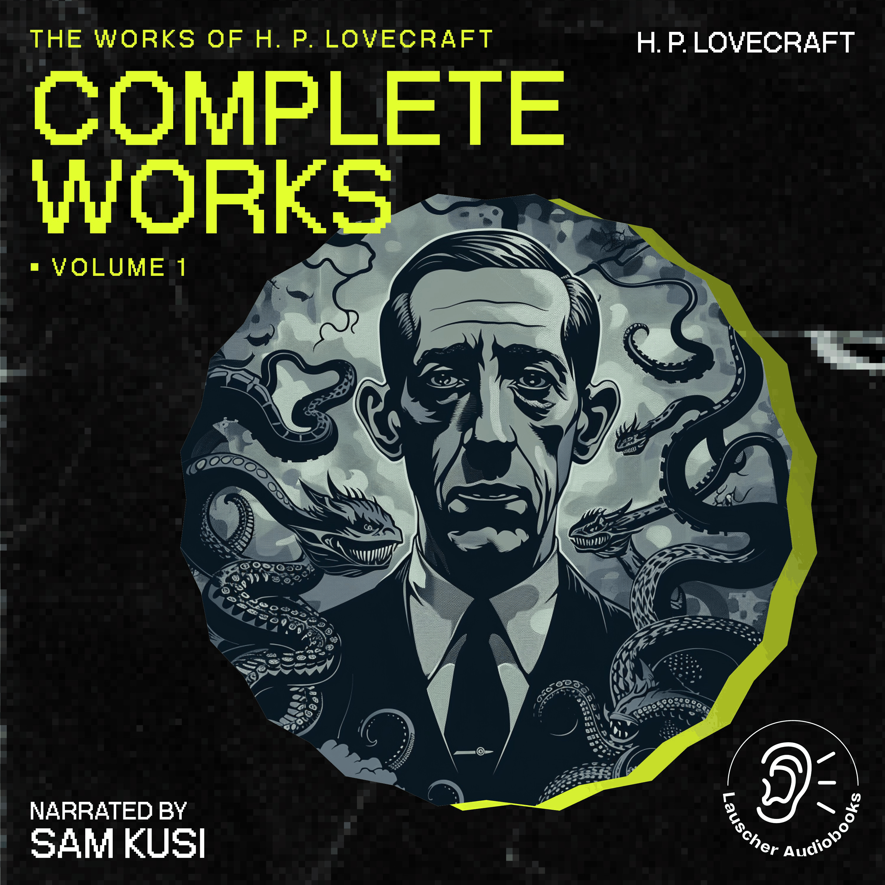 The Complete Works of H.P. Lovecraft (Volume 1)