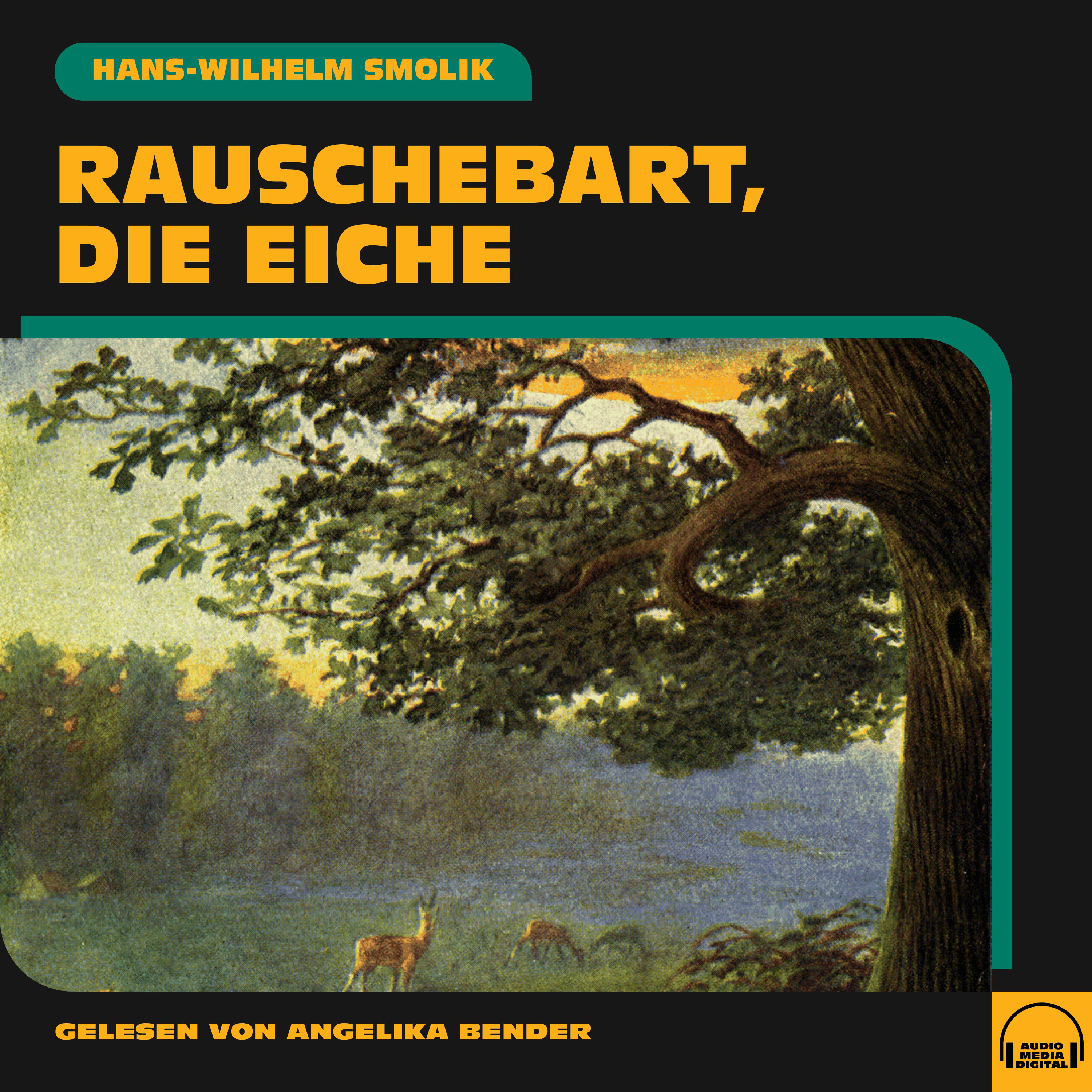 Rauschebart, die Eiche