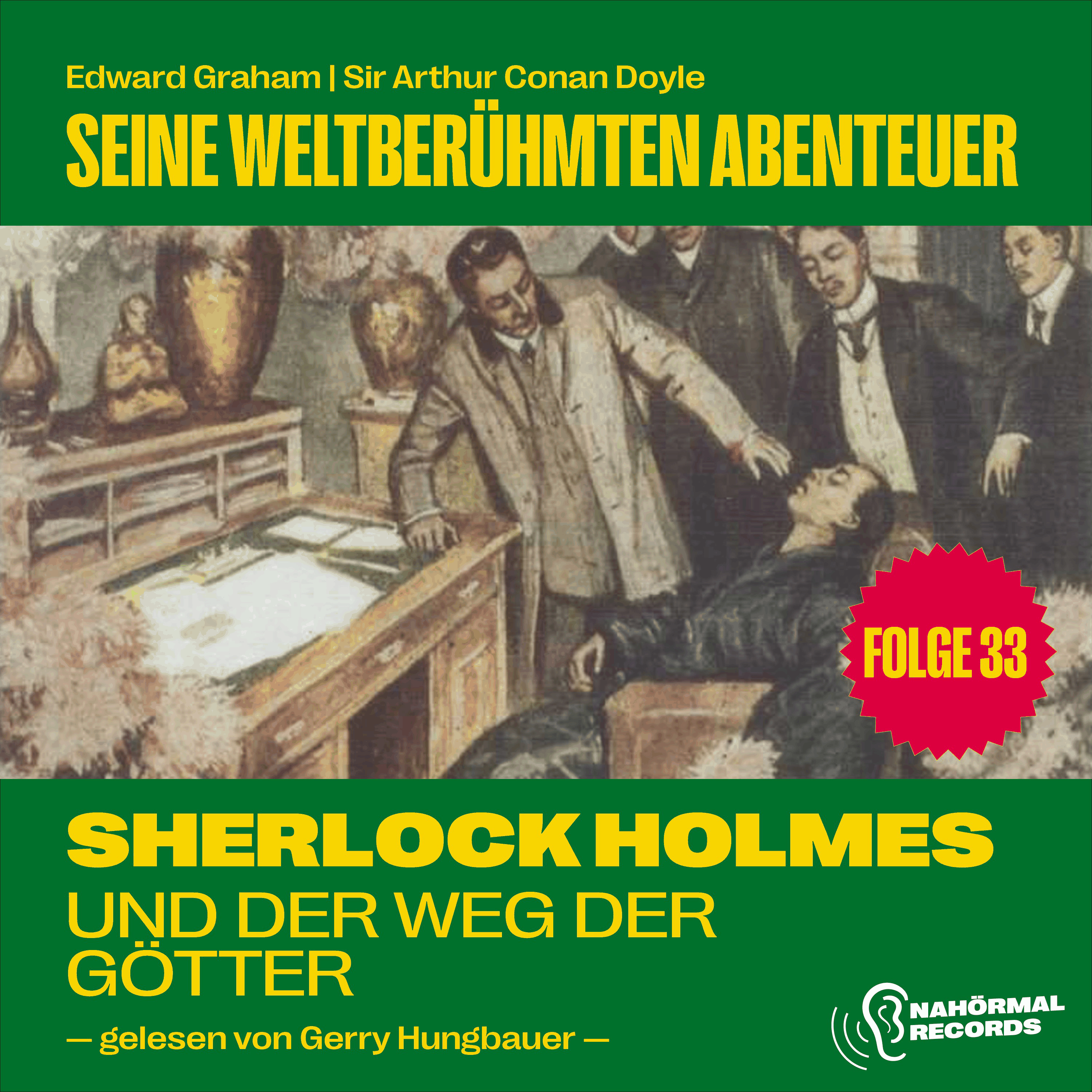 Sherlock Holmes und der Weg der Götter (Seine weltberühmten Abenteuer, Folge 33)