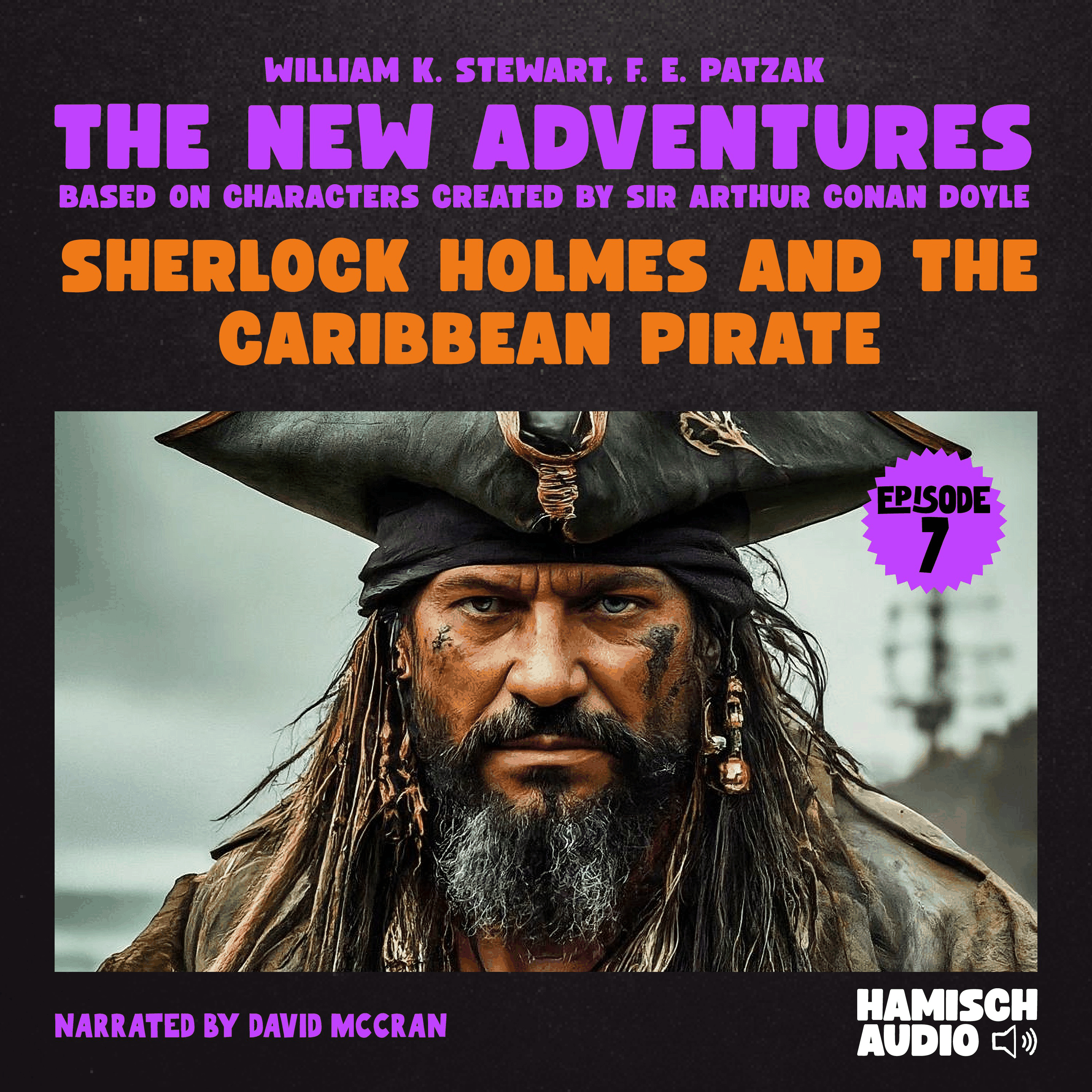 Sherlock Holmes and the Caribbean Pirate (The New Adventures, Episode 7)