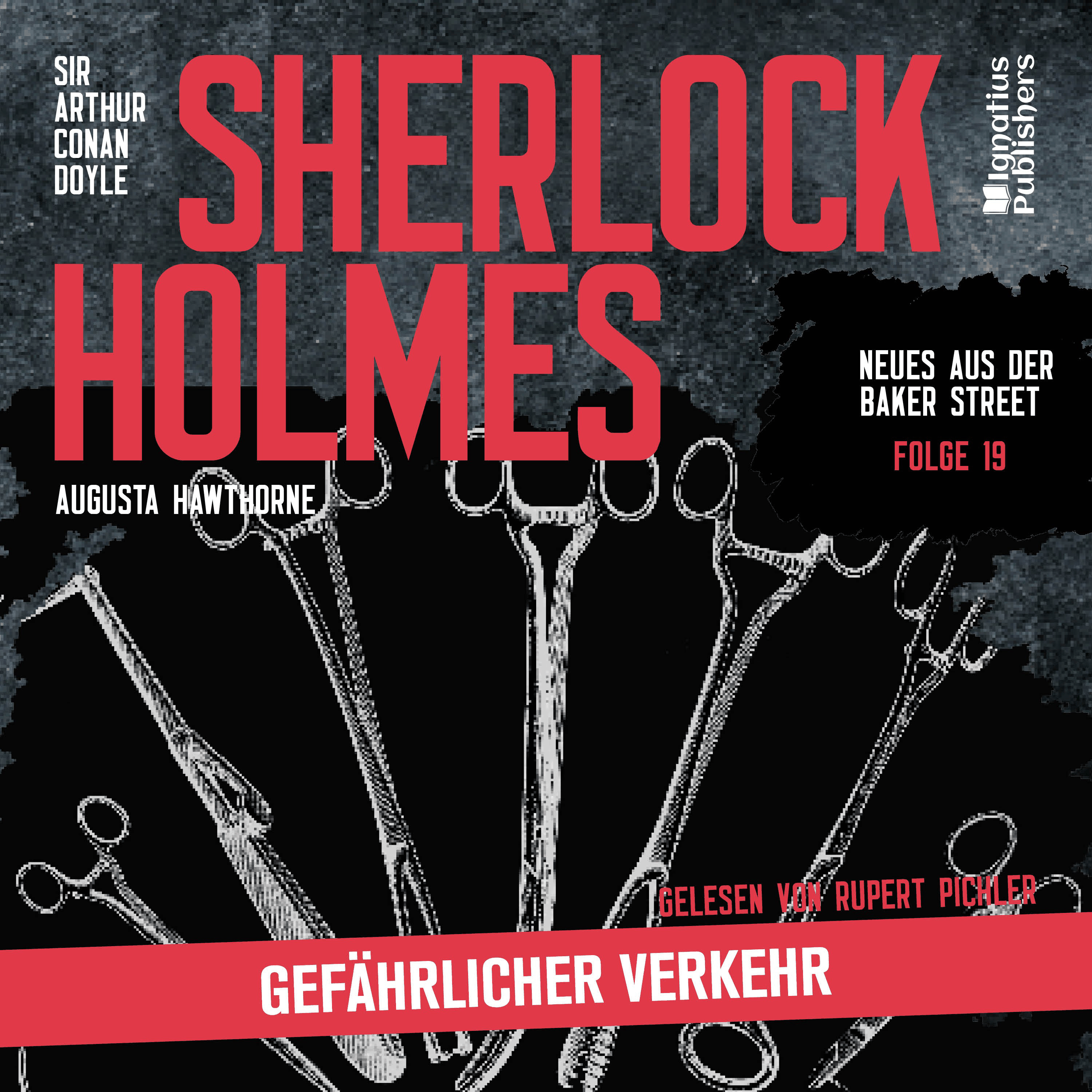 Sherlock Holmes: Gefährlicher Verkehr (Neues aus der Baker Street, Folge 19)