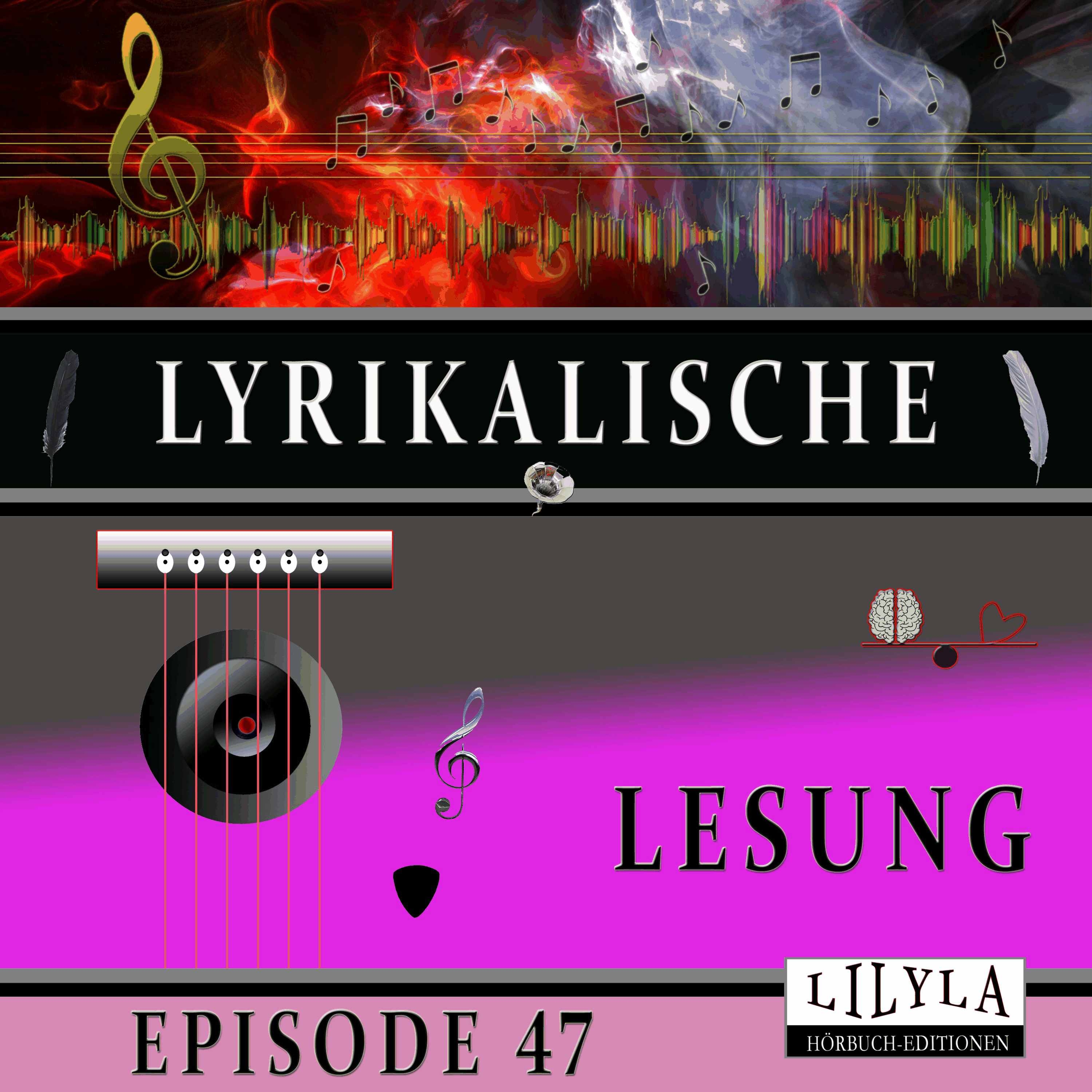Lyrikalische Lesung Episode 47