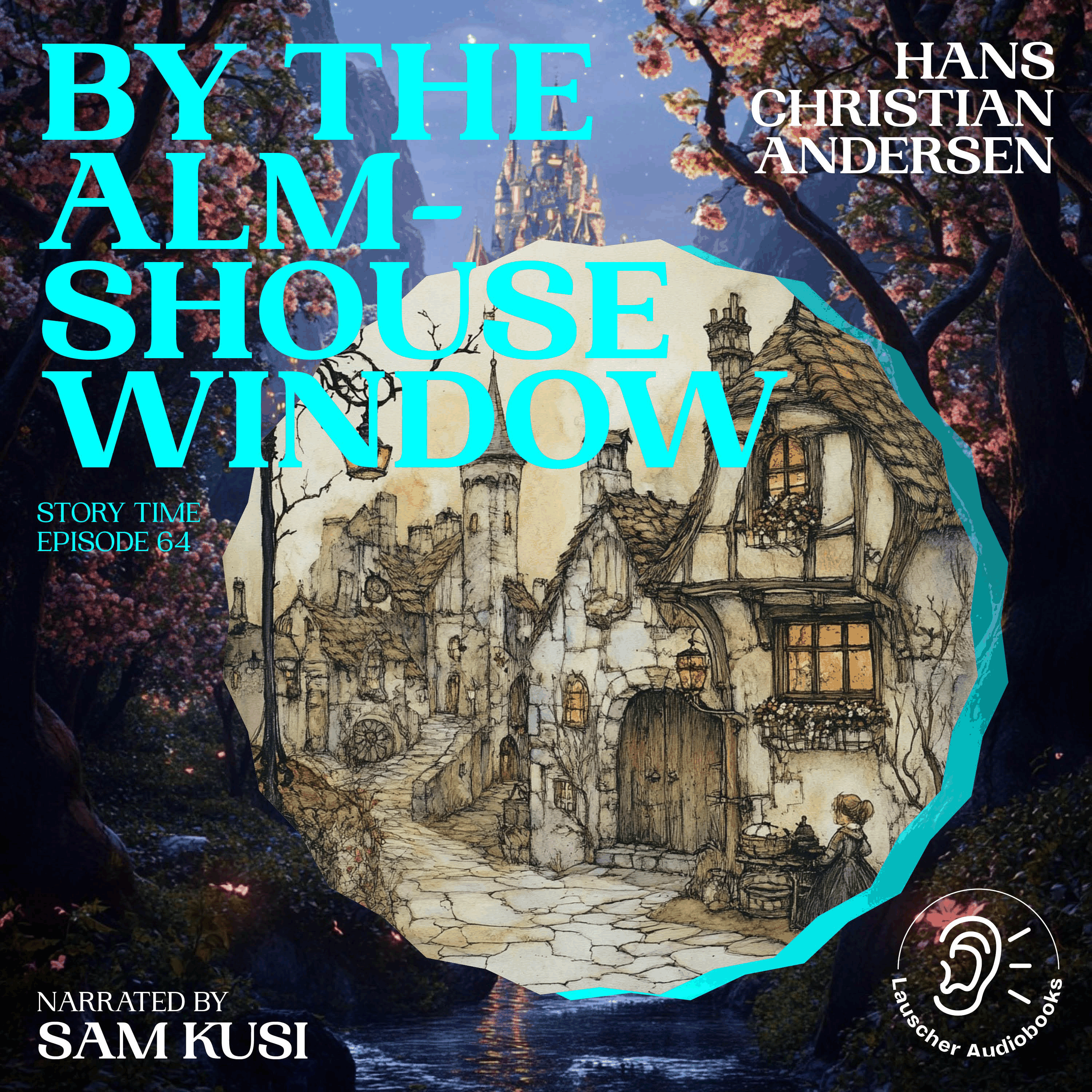 By the Almshouse Window (Story Time, Episode 64)