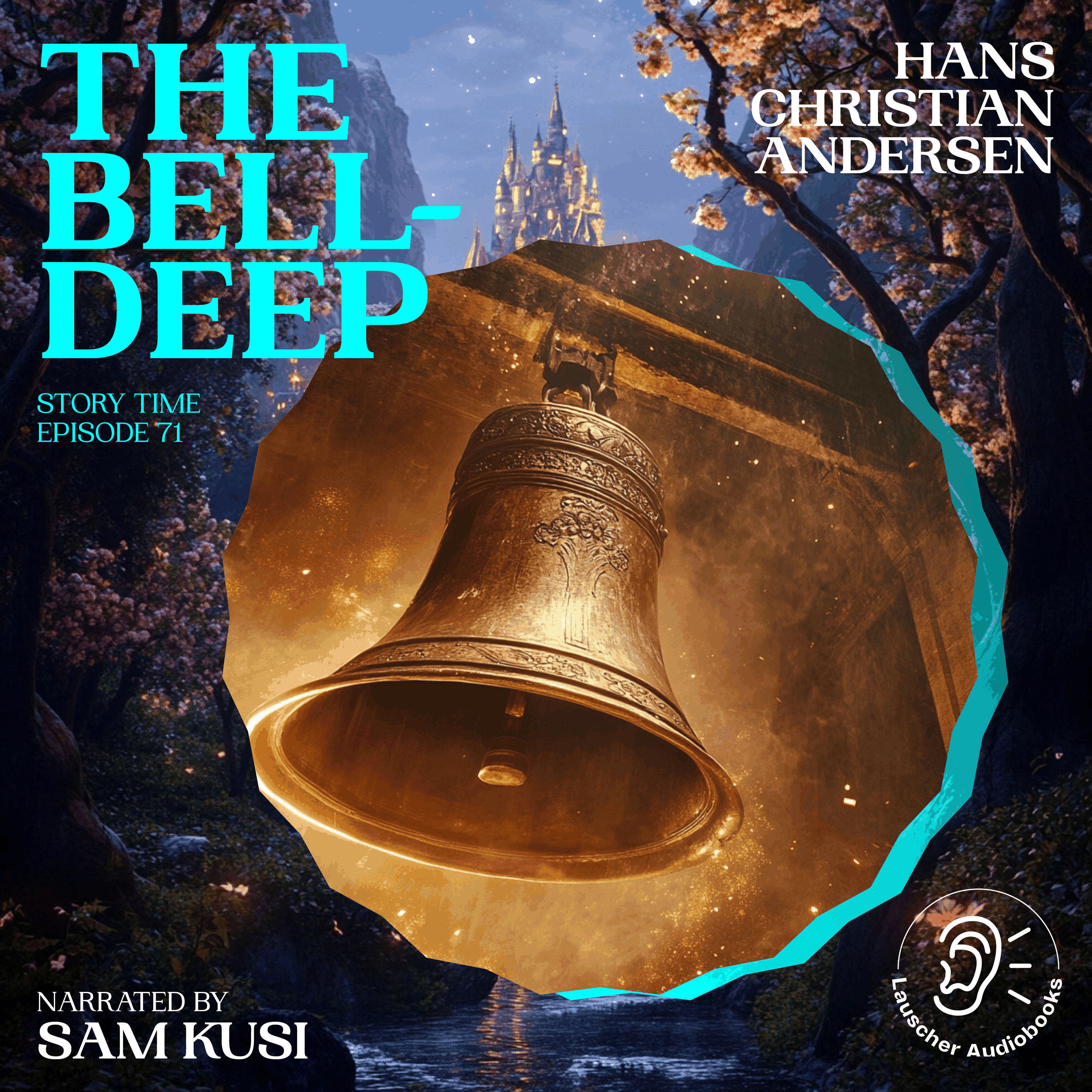 The Bell-Deep (Story Time, Episode 71)