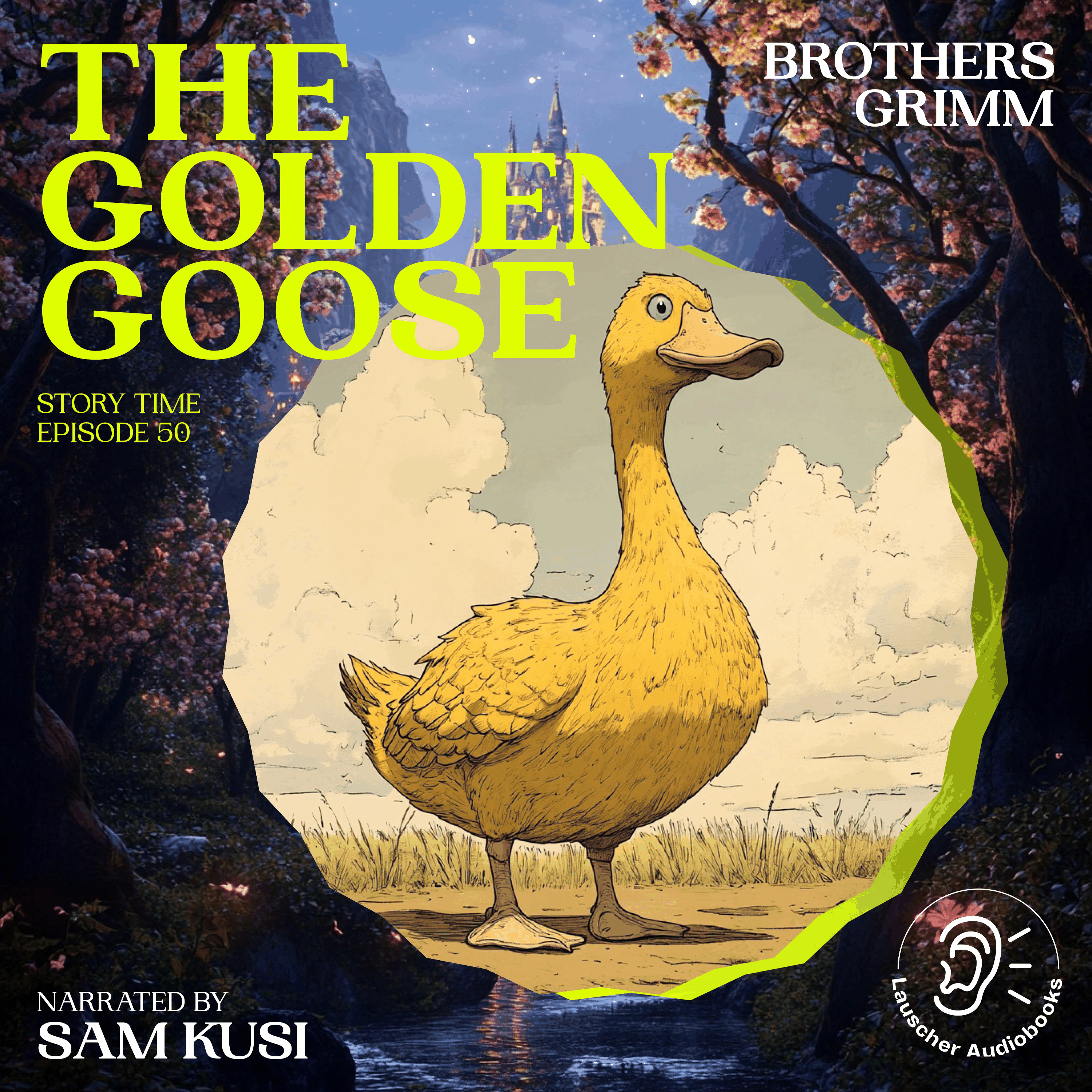 The Golden Goose (Story Time, Episode 50)