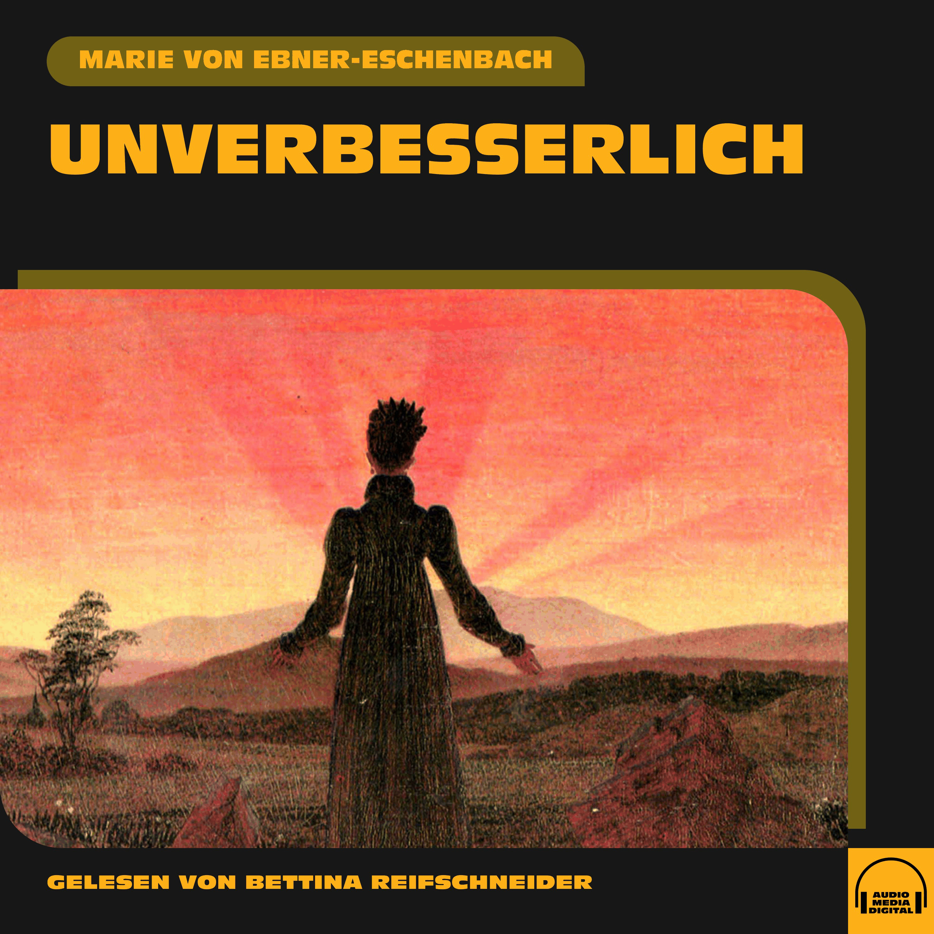 Unverbesserlich