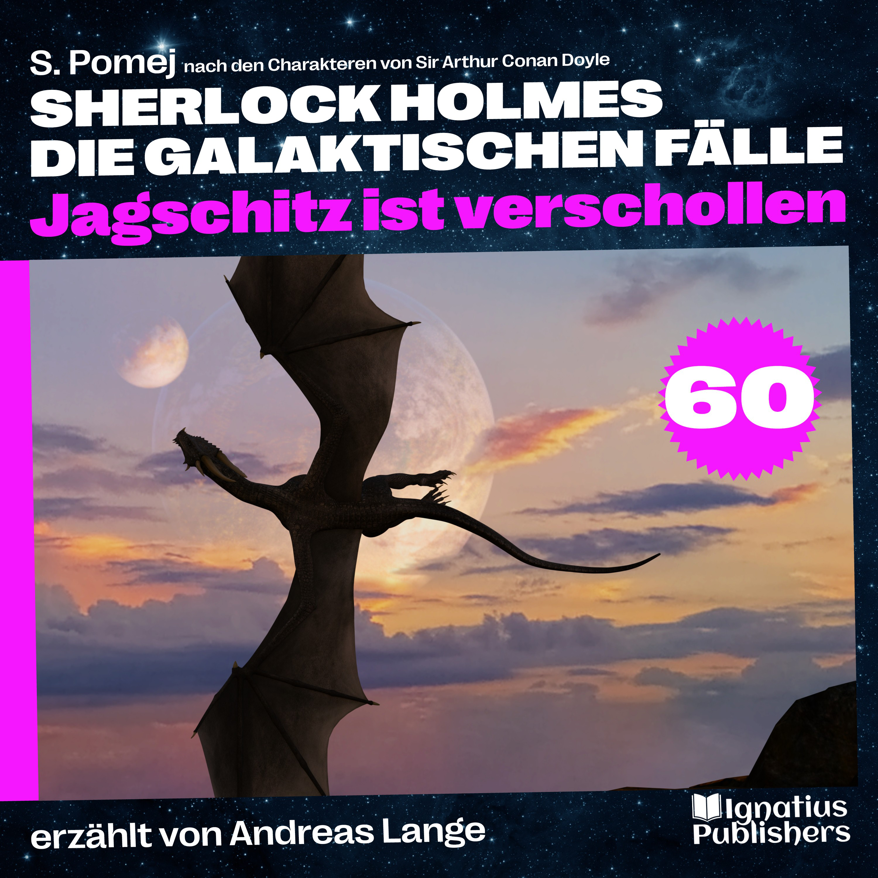 Jagschitz ist verschollen (Sherlock Holmes - Die galaktischen Fälle, Folge 60)