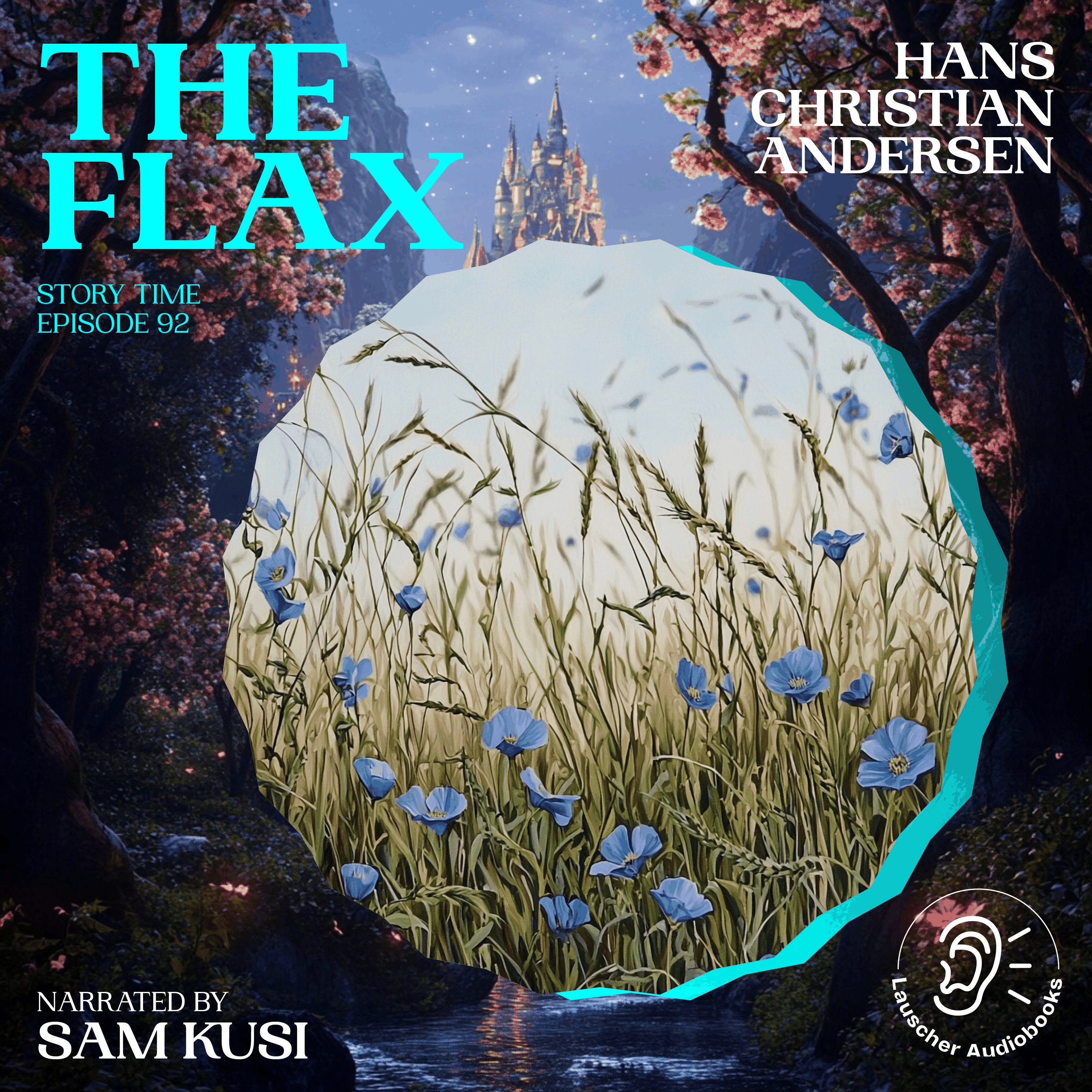 The Flax (Story Time, Episode 92)
