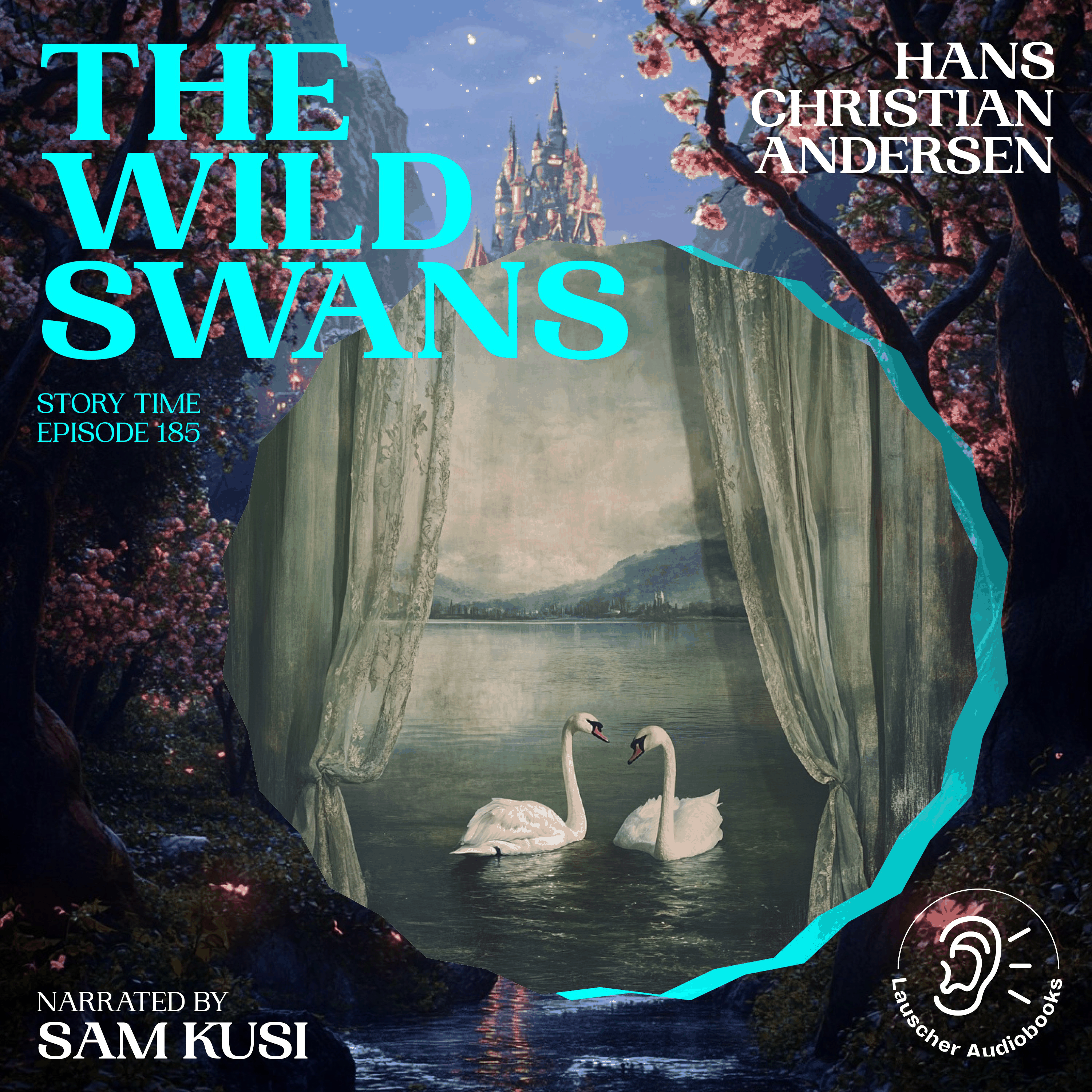 The Wild Swans (Story Time, Episode 185)