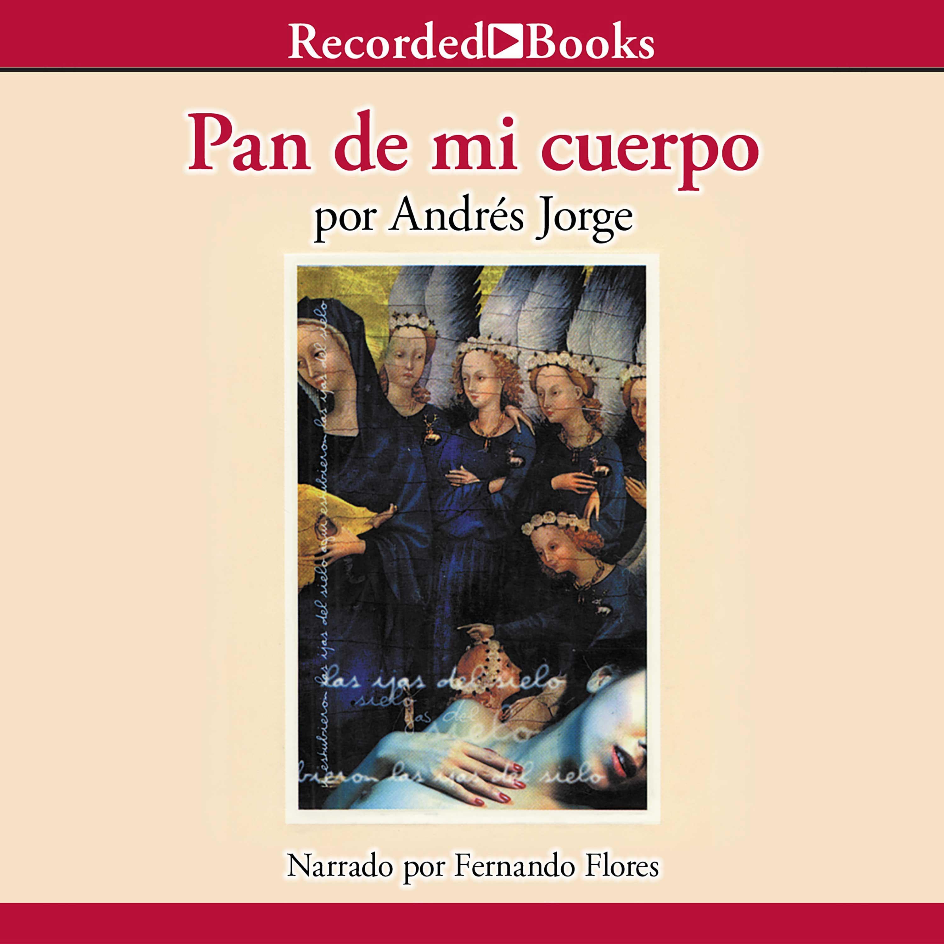 Pan de mi cuerpo (Bread of My Body)